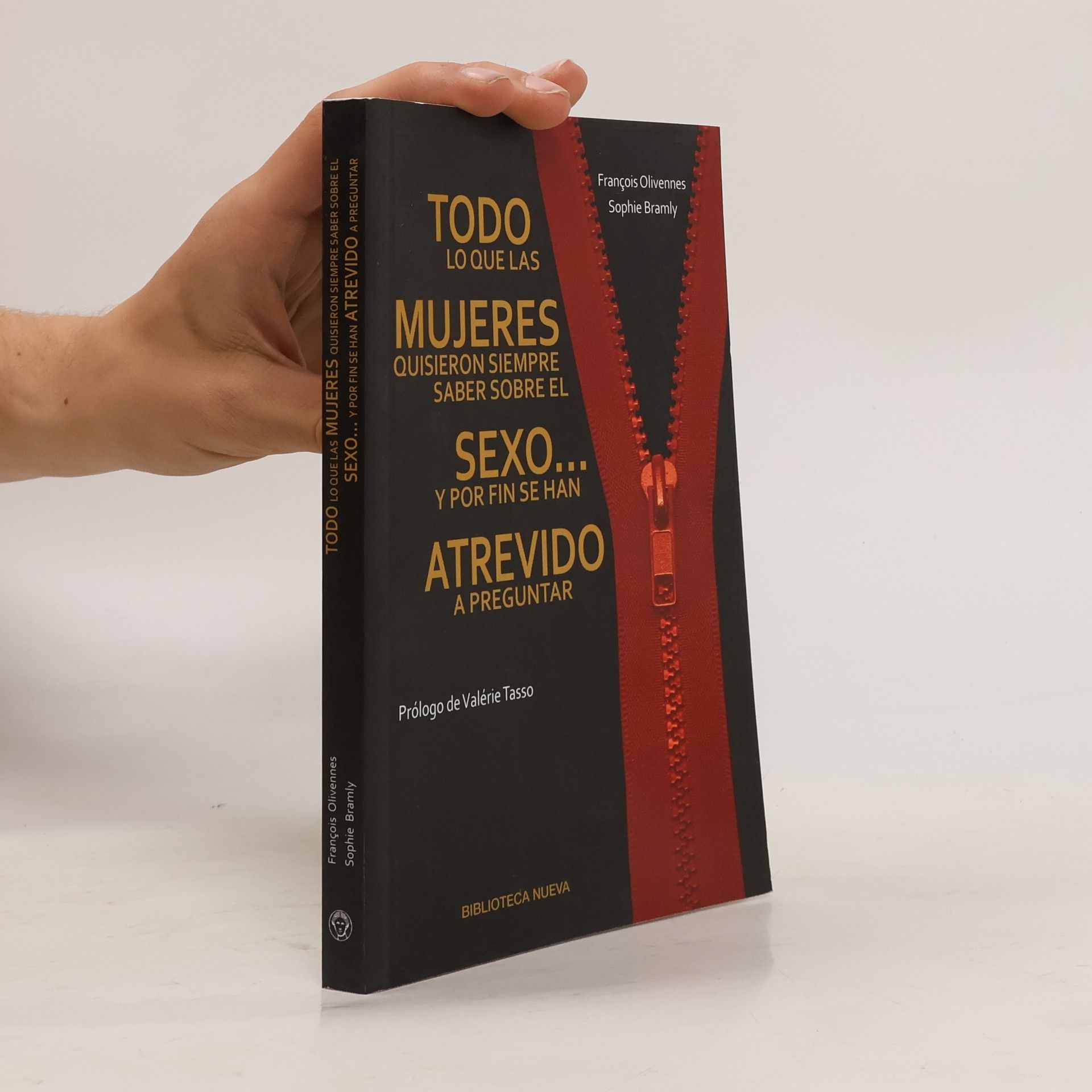 Sophie Bramly Todo lo que las Mujeres Quisieron siempre saber sobre el: Sexo… y por fin se han Atrevido a preguntar