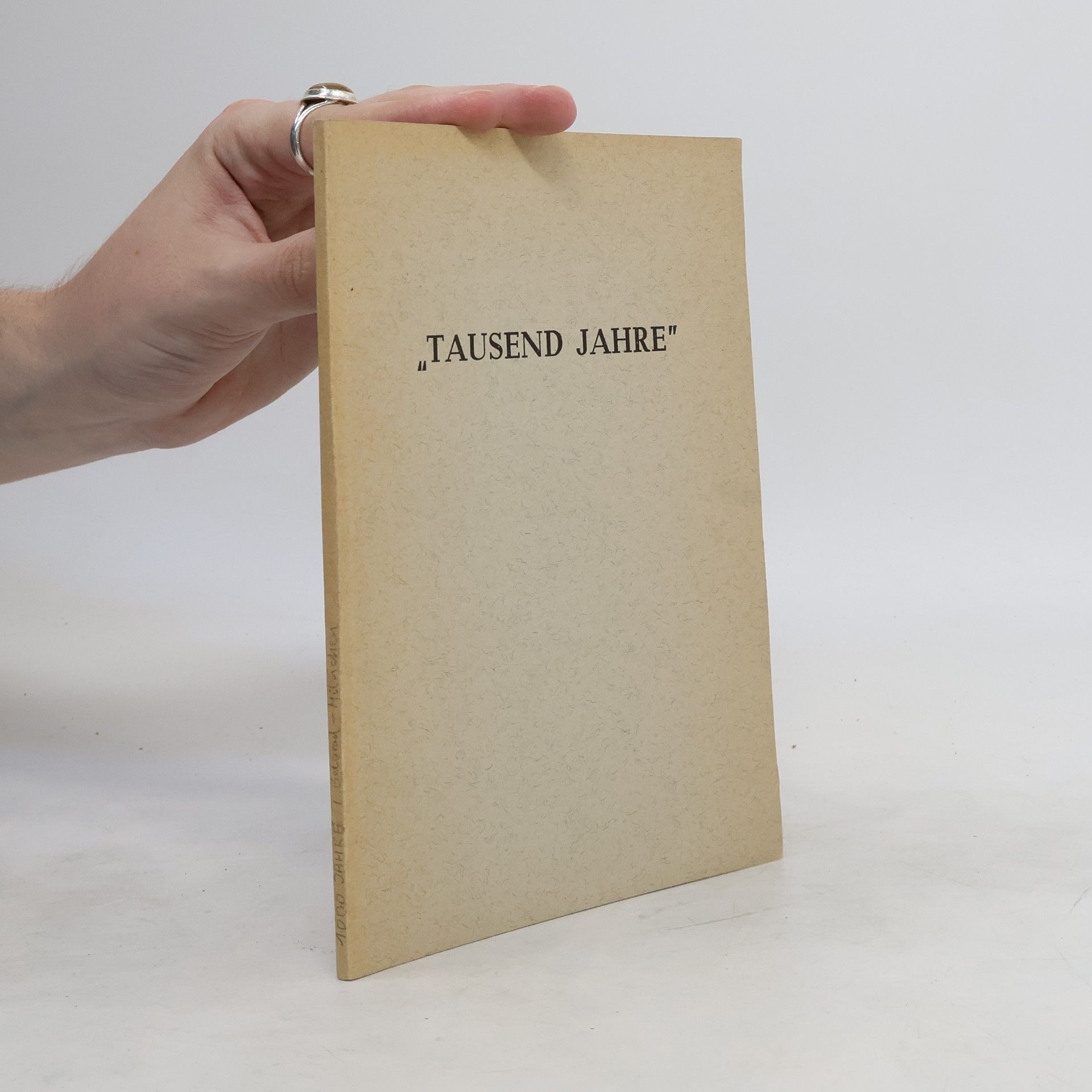 Collectif d'auteurs ''Tausend Jahre''