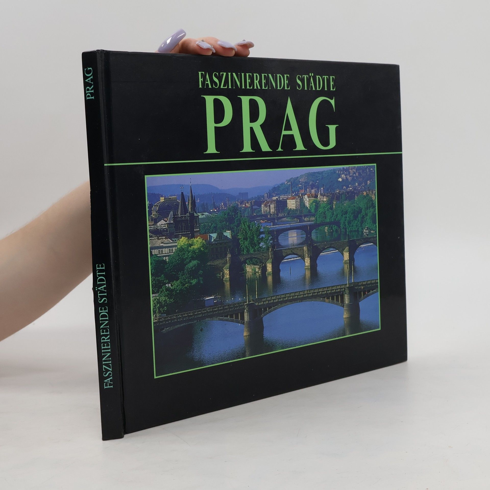 kolektiv Faszinierende Städte - Prag