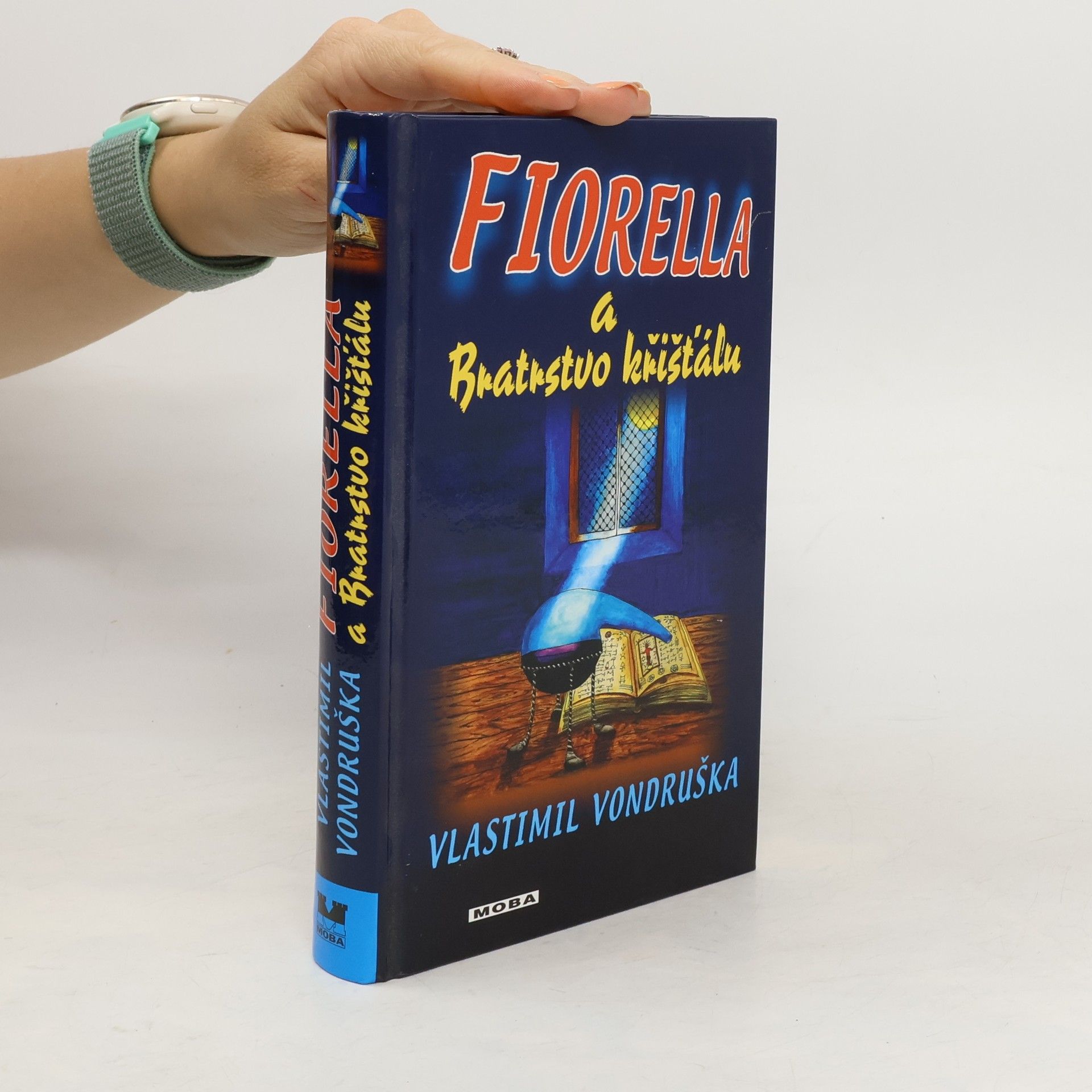 Vlastimil Vondruška Fiorella a Bratrstvo křišťálu