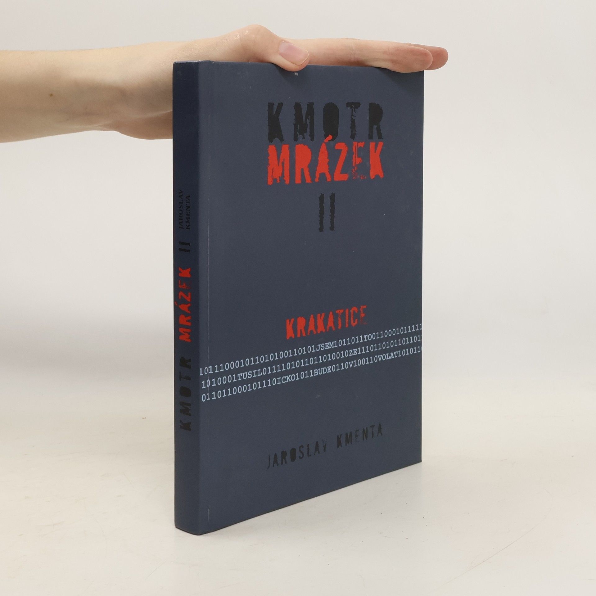 Jaroslav Kmenta Kmotr Mrázek II: Krakatice
