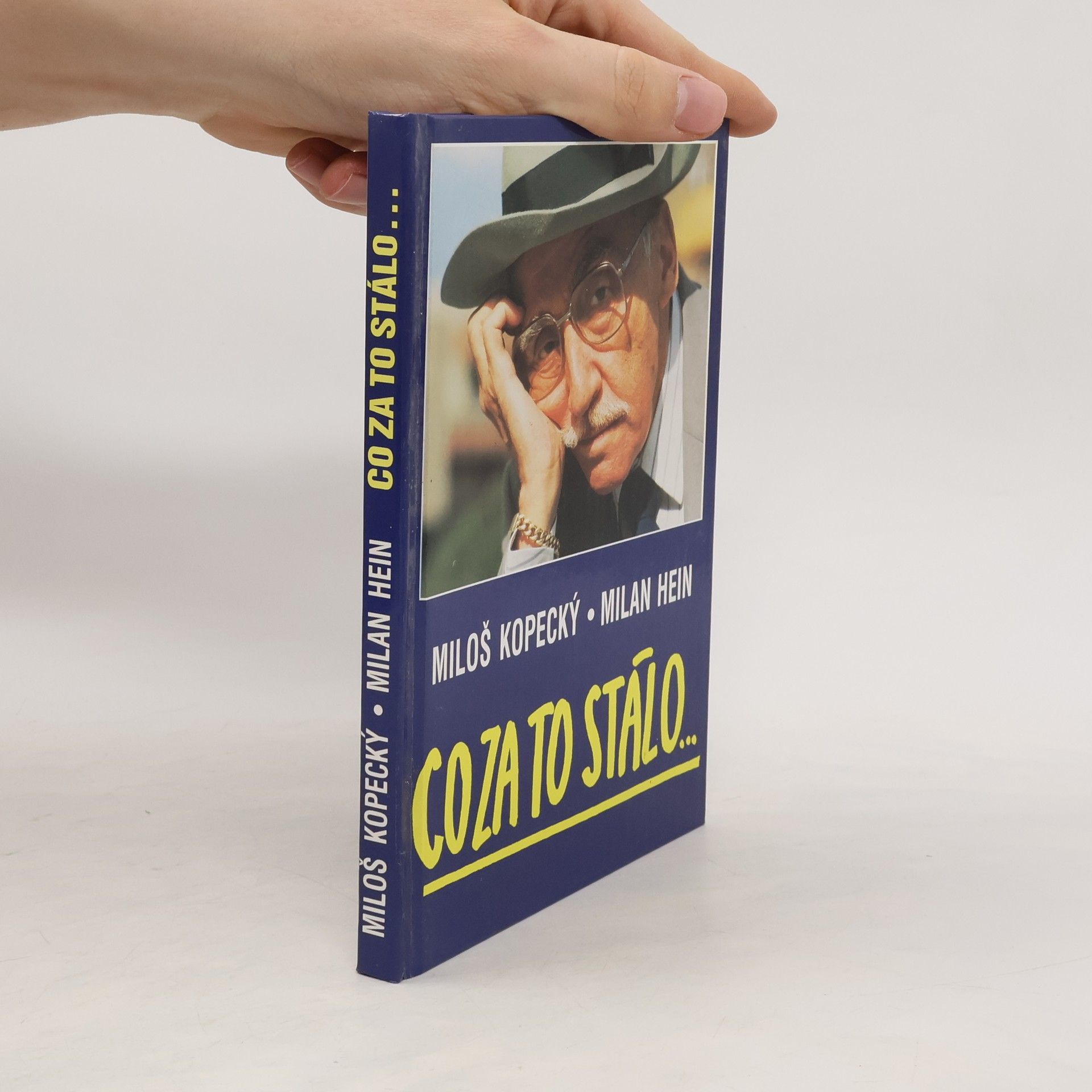 Miloš Kopecký Co za to stálo...