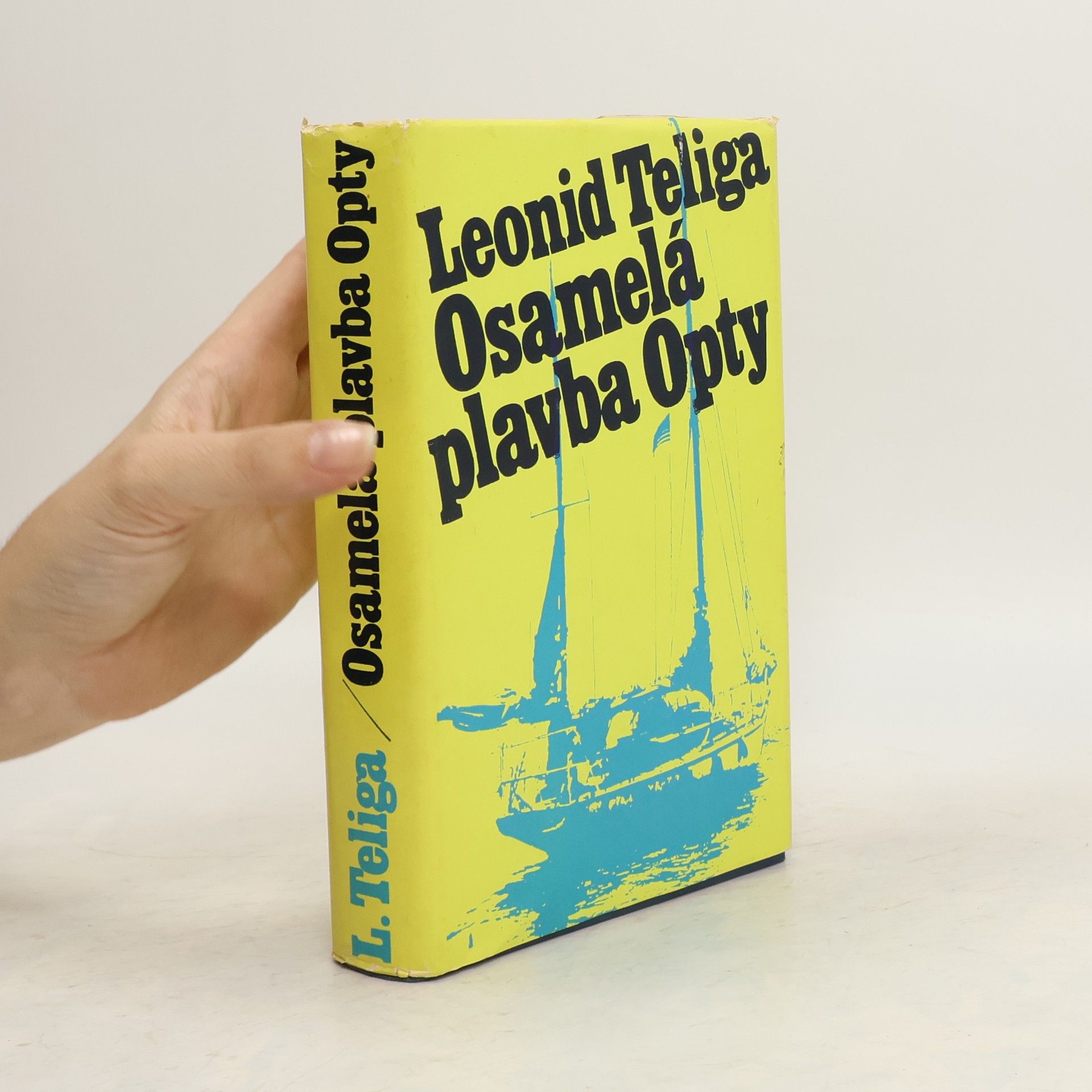 Leonid Teliga Osamelá plavba Opty