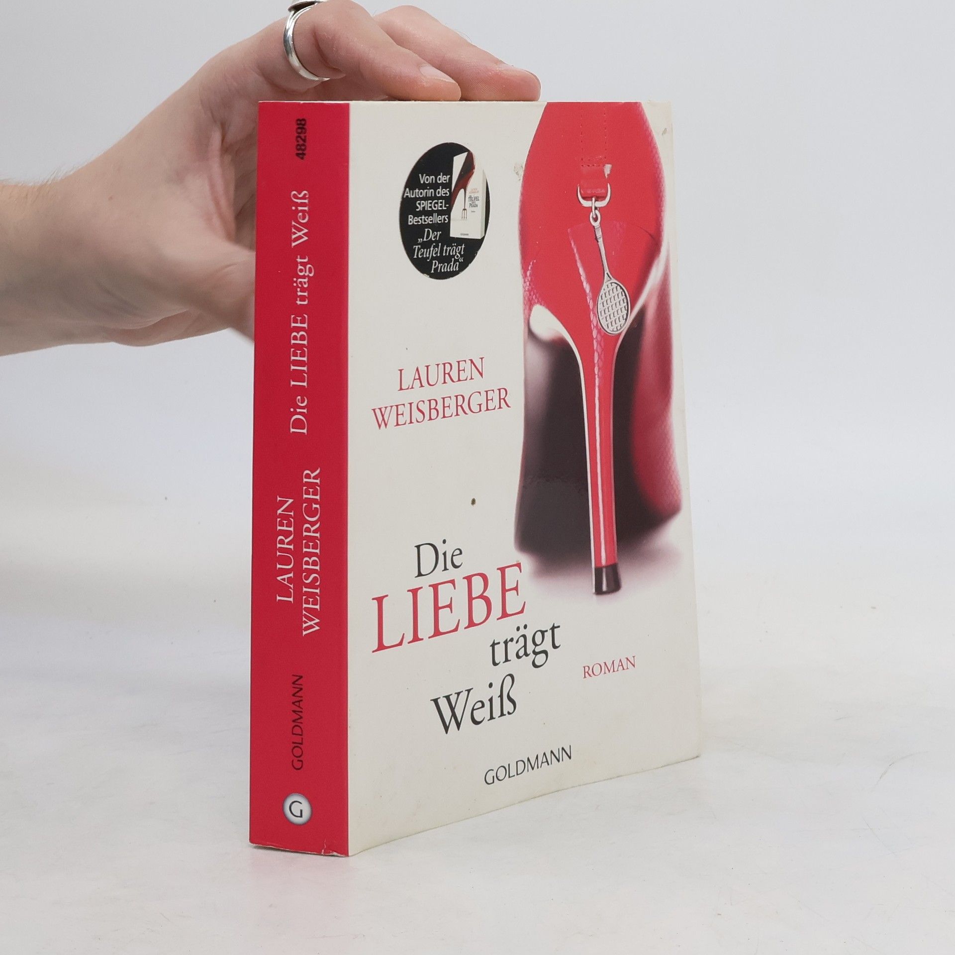 Lauren Weisberger Die Liebe trägt Weiss