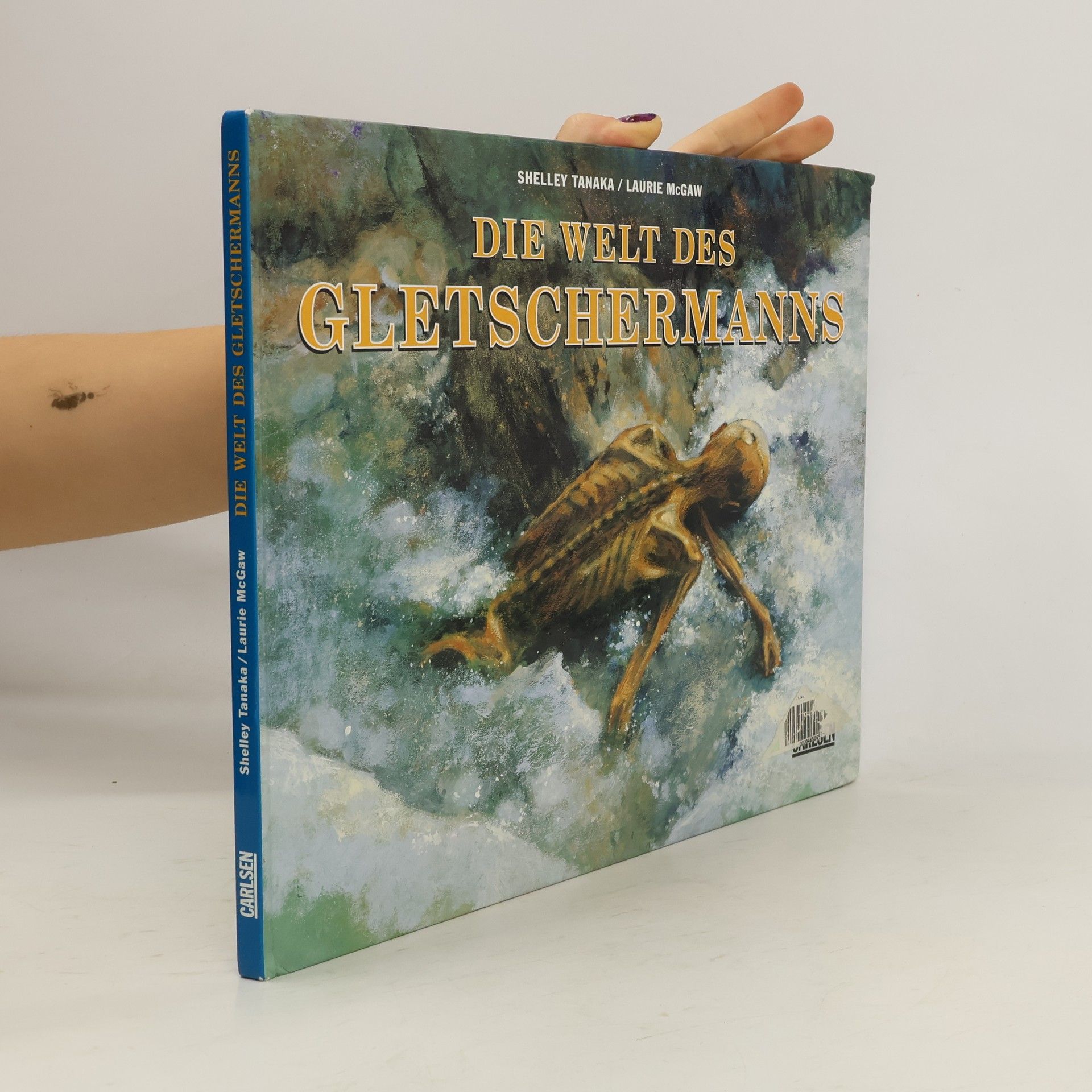 Shelley Tanaka Die Welt des Gletschermanns