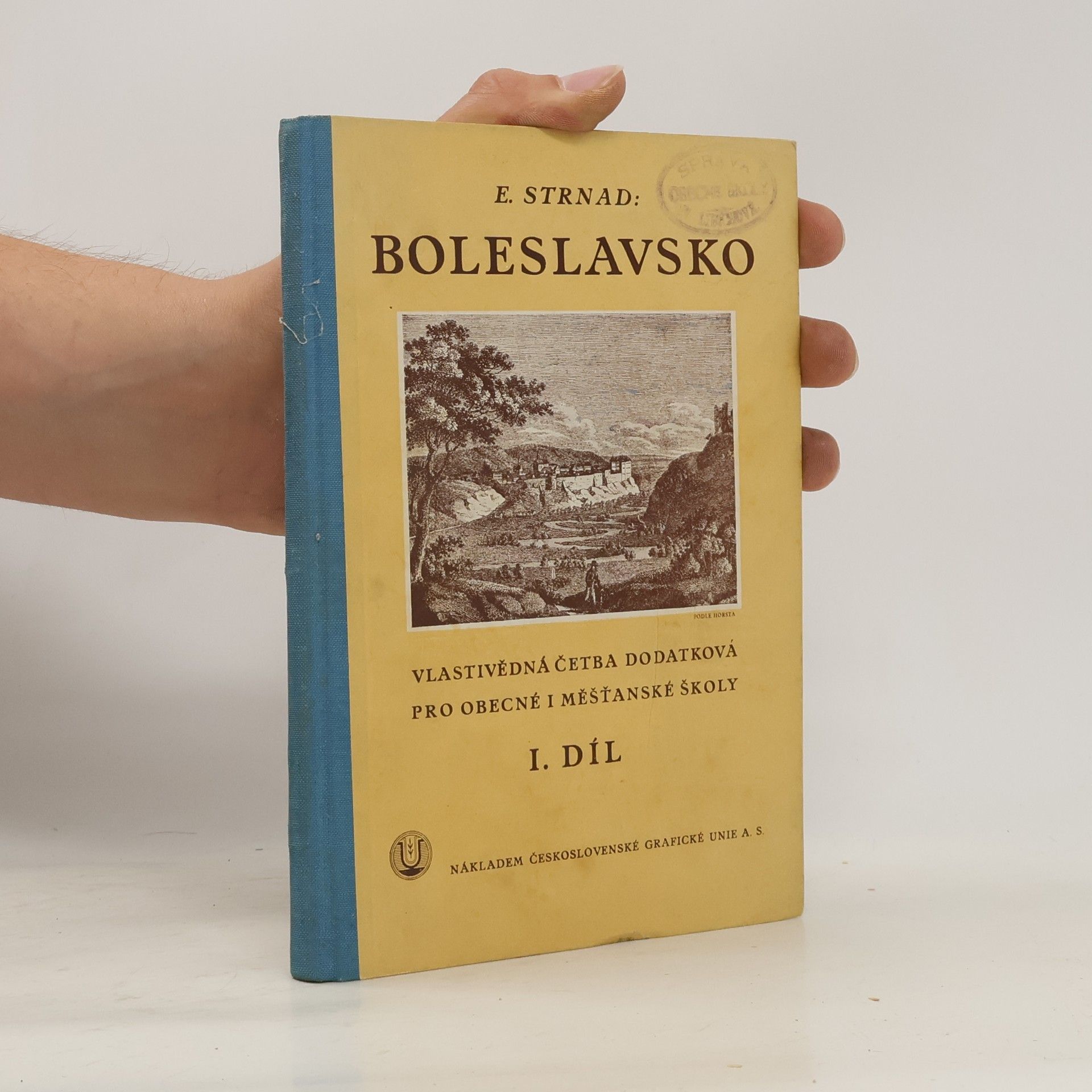 E. Strnad Boleslavsko I. Díl