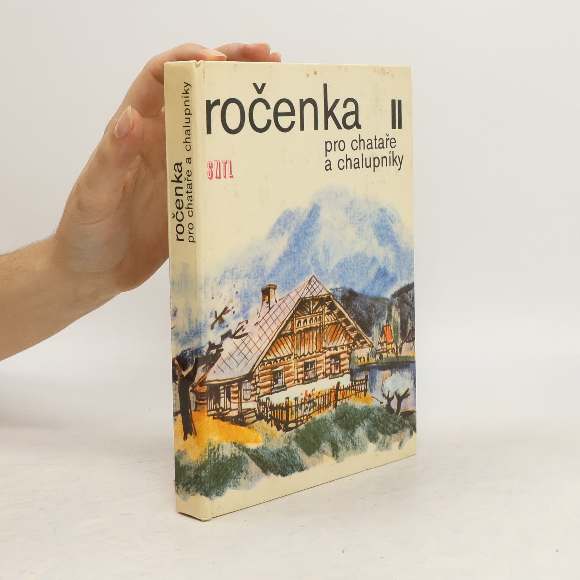 kolektiv Ročenka pro chataře a chalupníky II