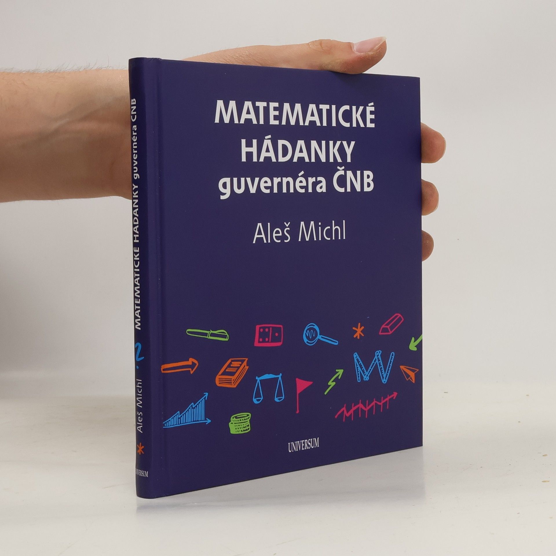 Aleš Michl Matematické hádanky guvernéra ČNB