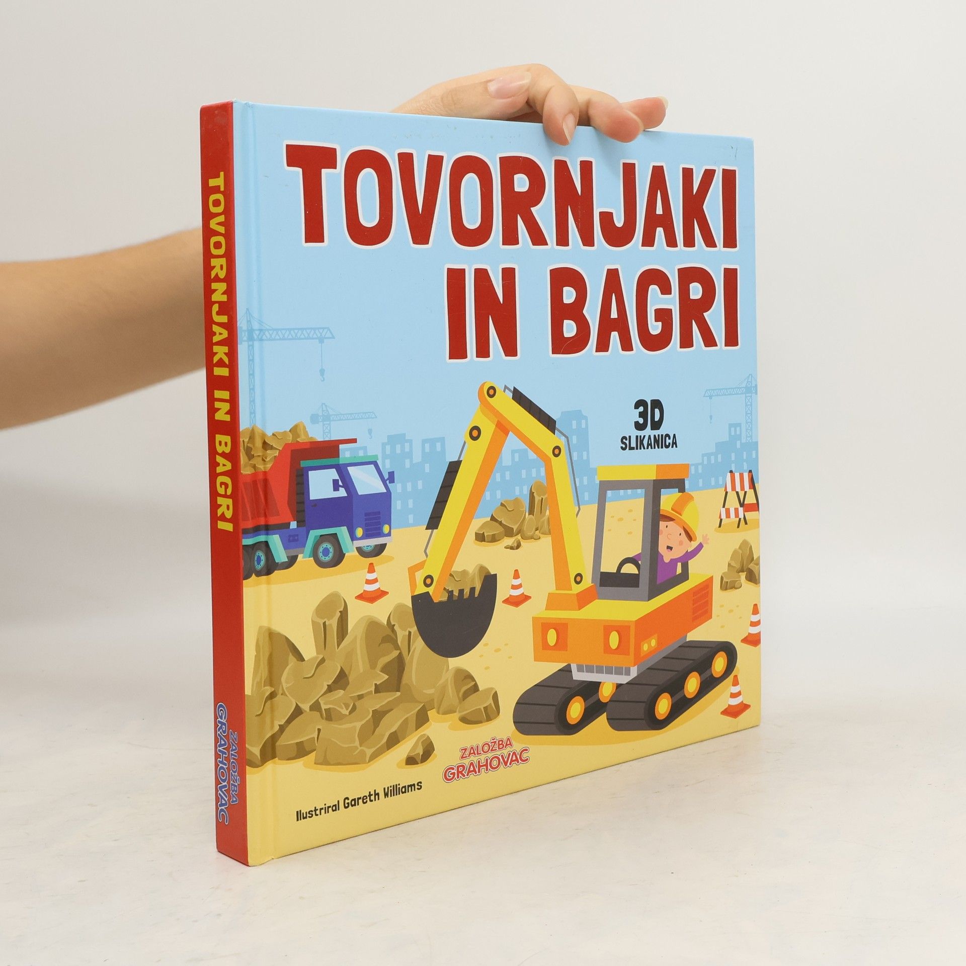 Gareth Williams Tovornjaki in bagri