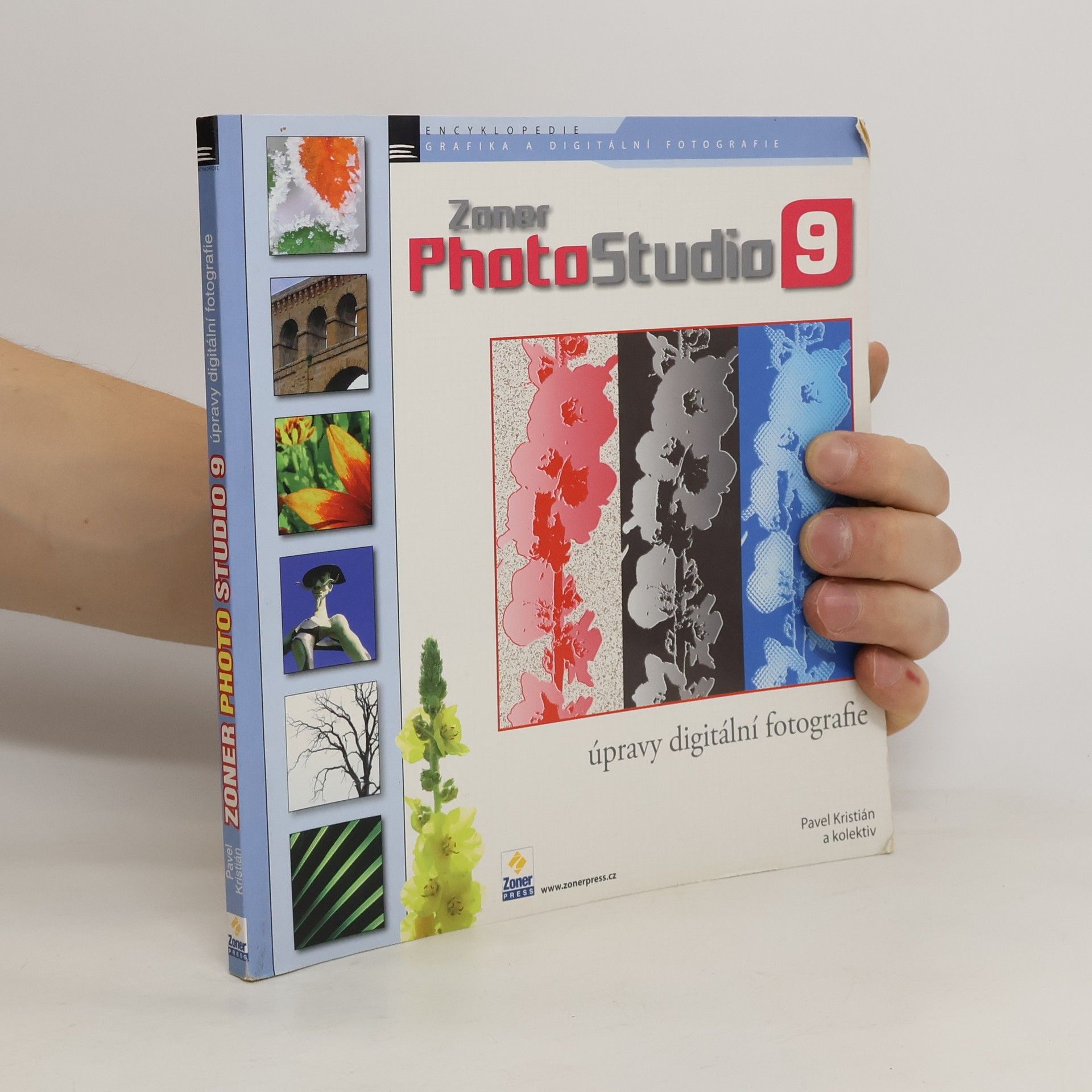 Pavel Kristián Zoner PhotoStudio 9. Úpravy digitální fotografie
