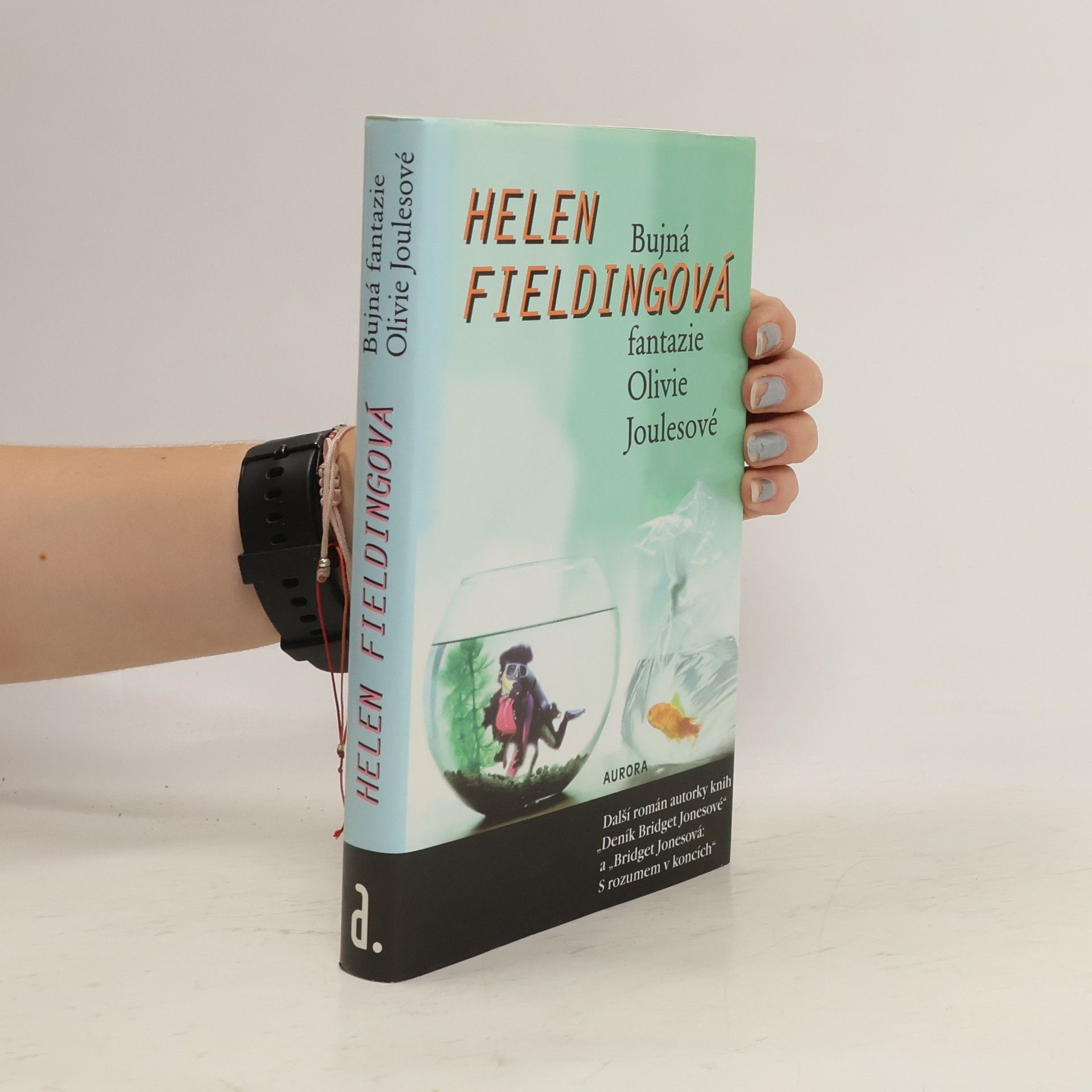 Helen Fielding Bujná fantazie Olivie Joulesové