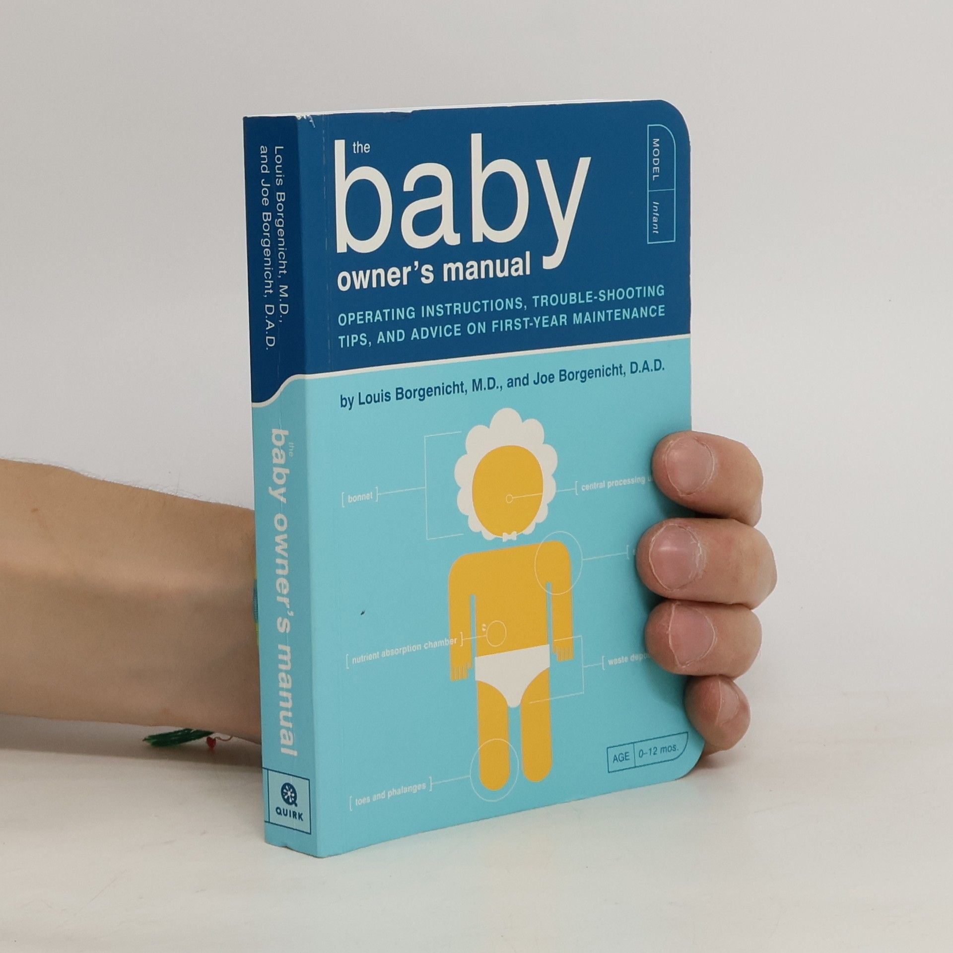 Dr. Louis Borgenicht The baby owner's manual