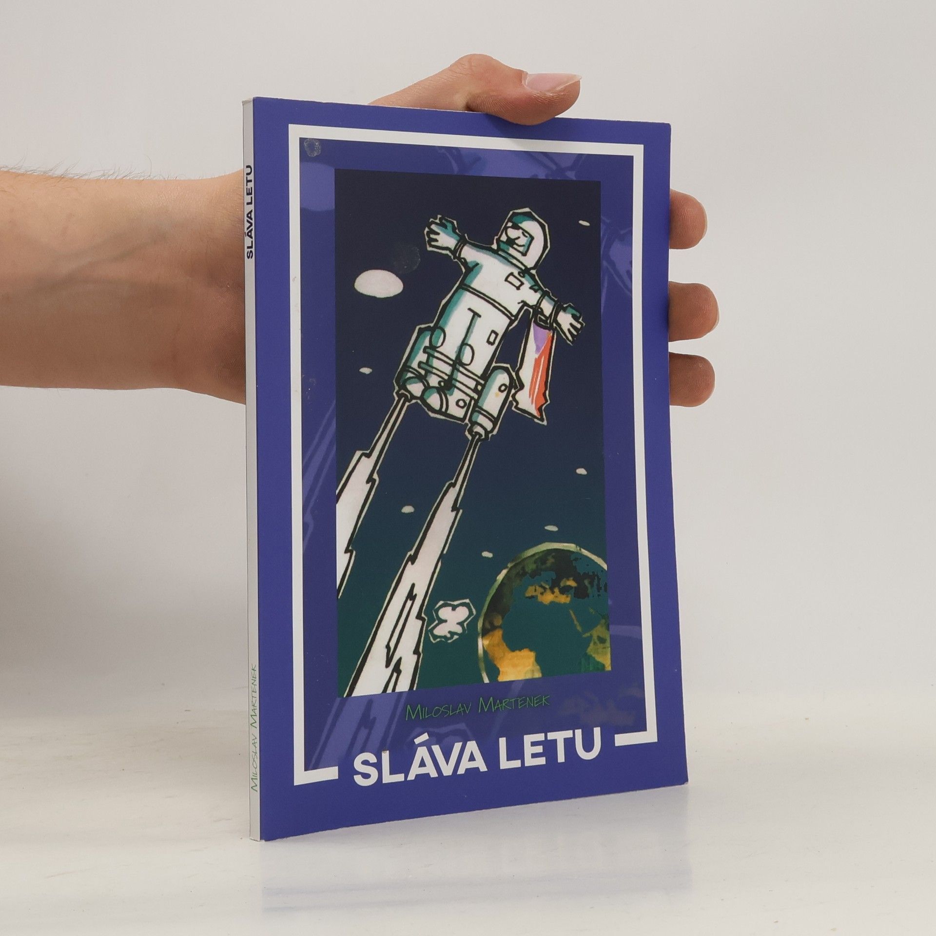 Miloslav Martenek Sláva letu