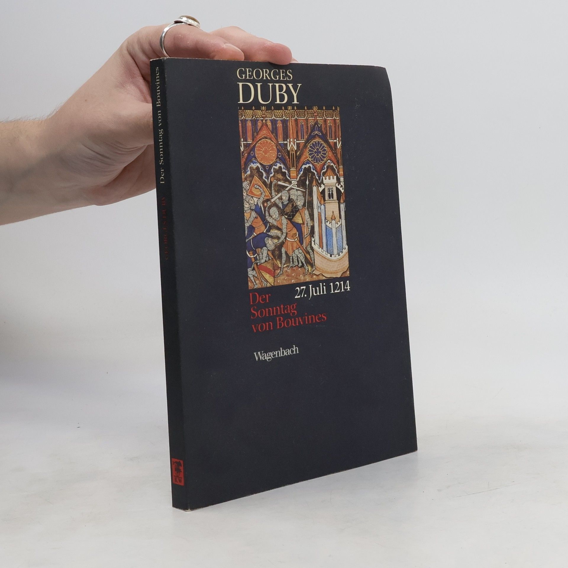 Georges Duby Der Sonntag von Bouvines 27. Juli 1214