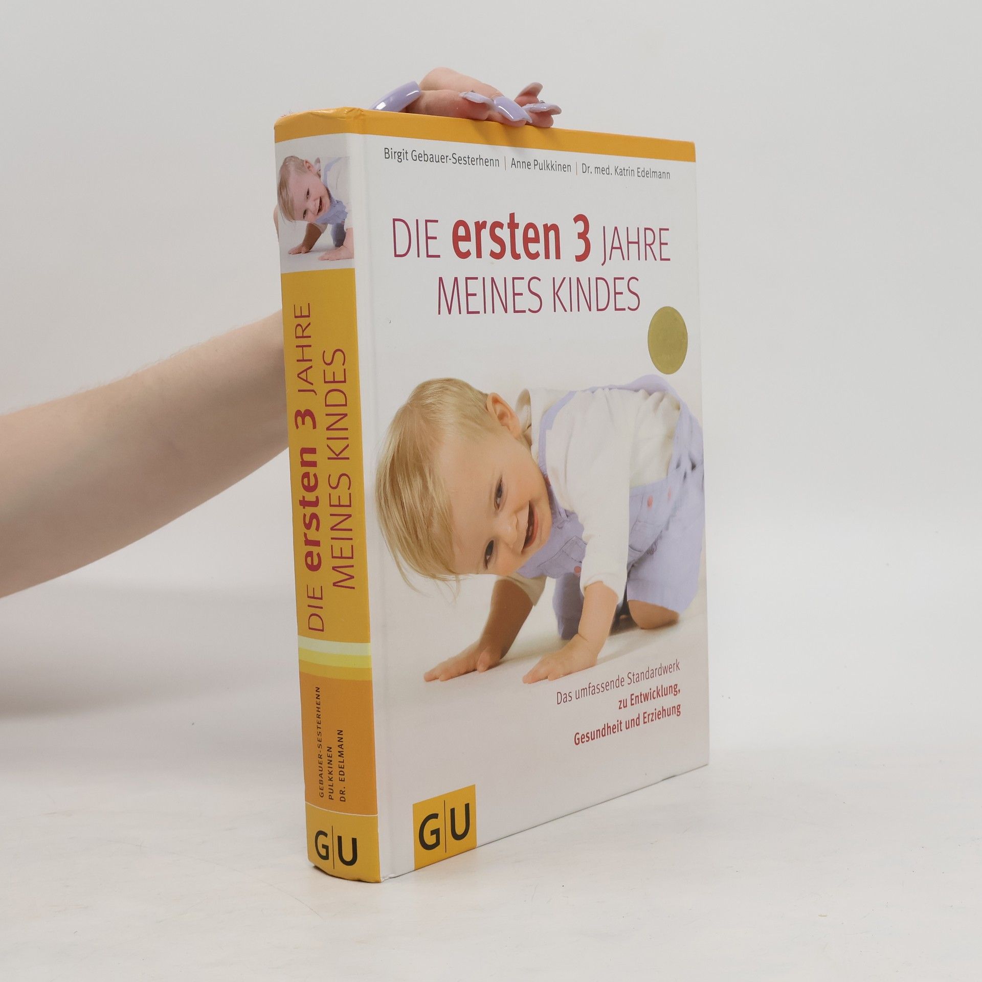 Birgit Gebauer Sesterhenn Die ersten 3 Jahre meines Kindes