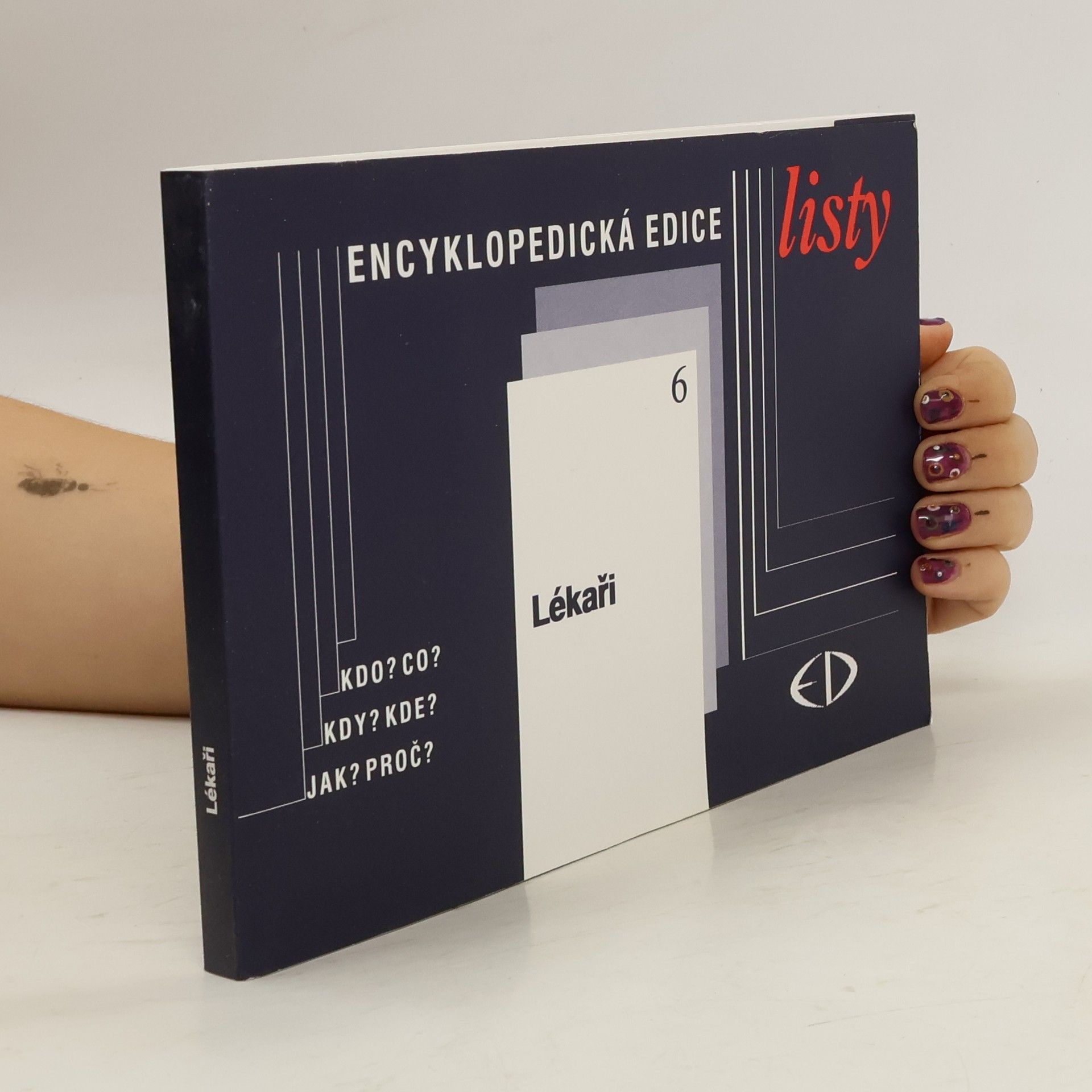 Miloslava Lavičková Listy: kdo? co? kdy? kde? jak? proč? – 6. Lékaři