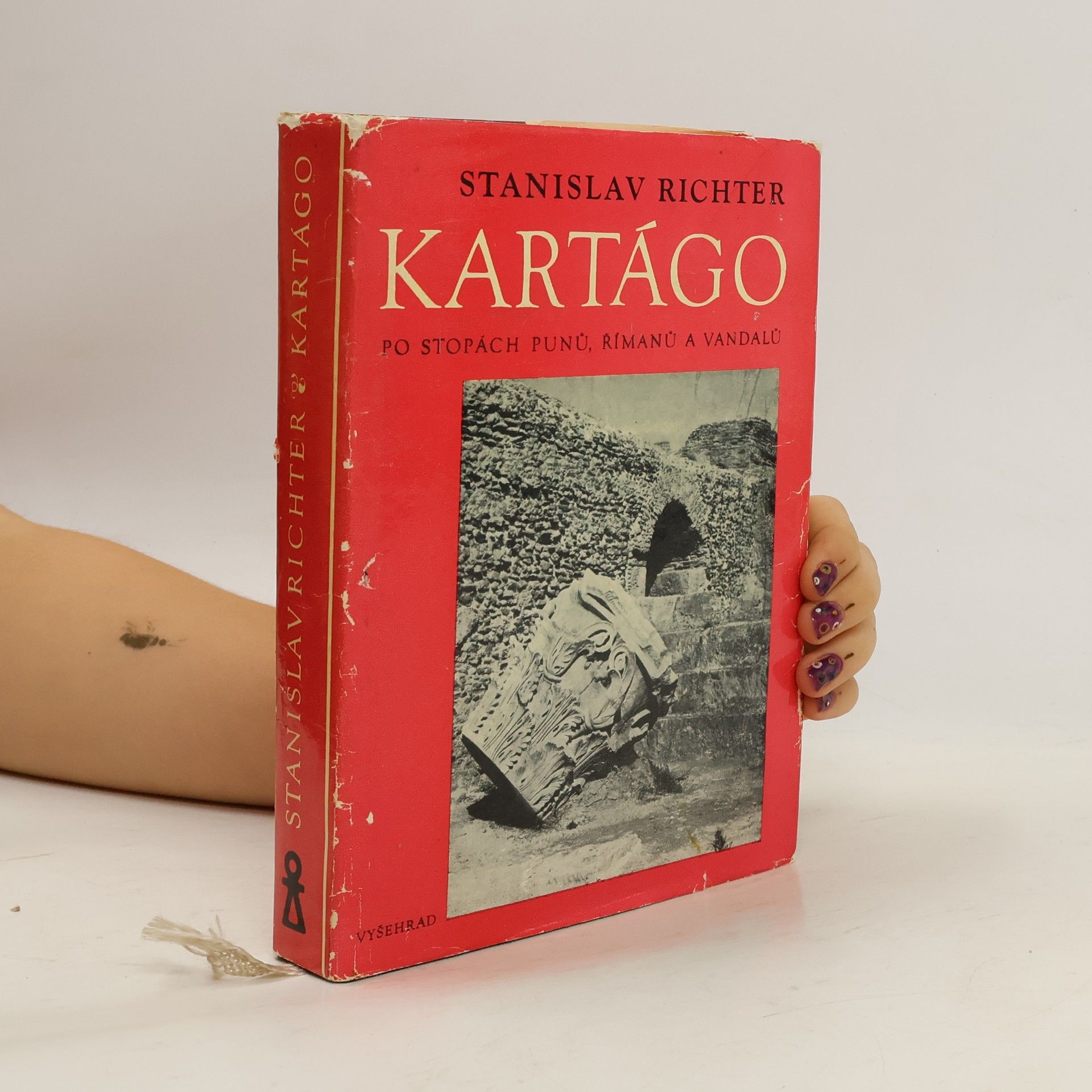 Stanislav Richter Kartágo. Po stopách Punů, Římanů a Vandalů