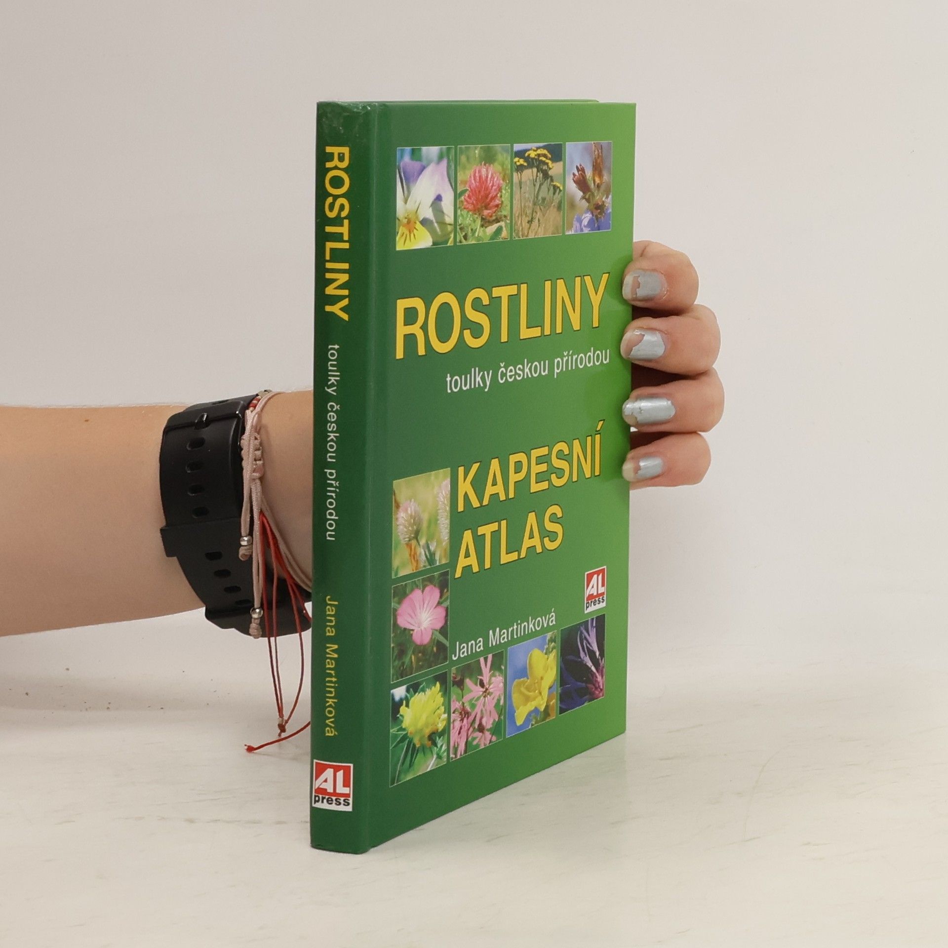 Jana Martinková Rostliny. Toulky českou přírodou. Kapesní atlas