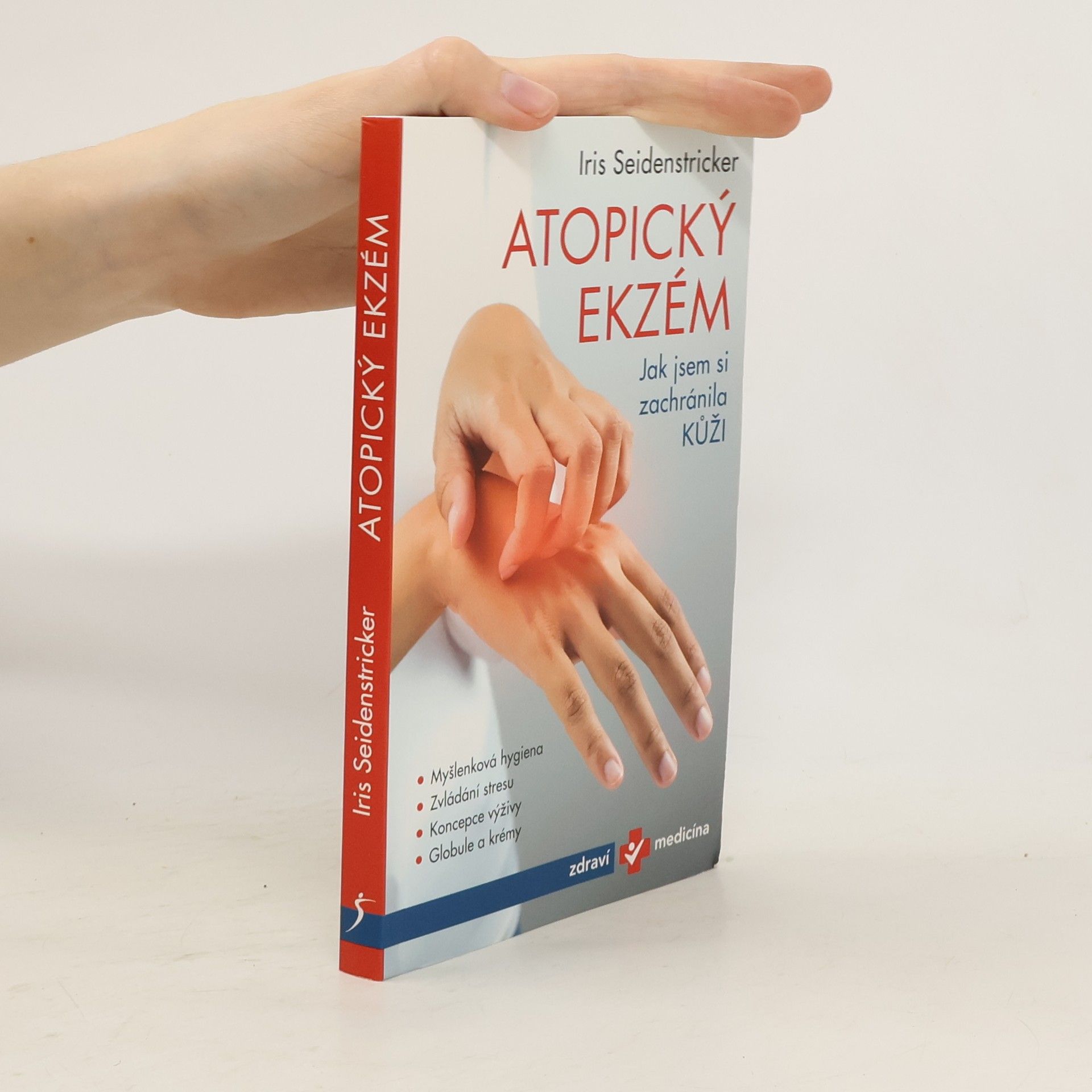 Iris Seidenstricker Atopický ekzém: Jak jsem si zachránila kůži