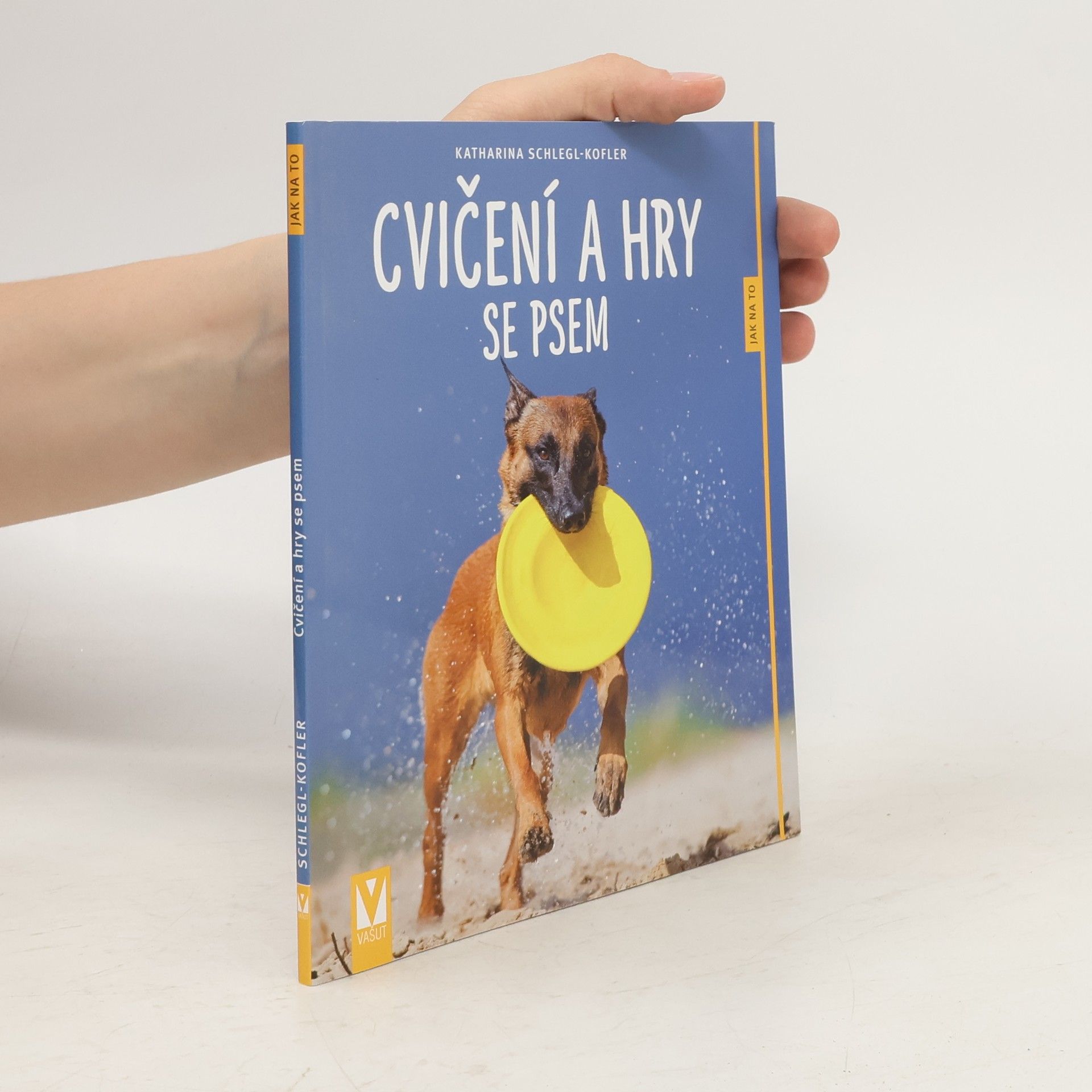 Katharina Schleg Kofler Cvičení a hry se psem