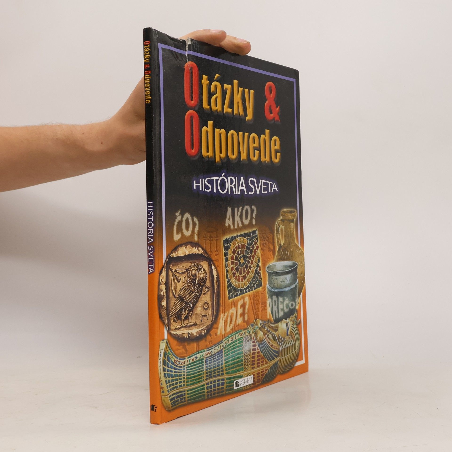 kolektiv Otázky & Odpovede. História sveta