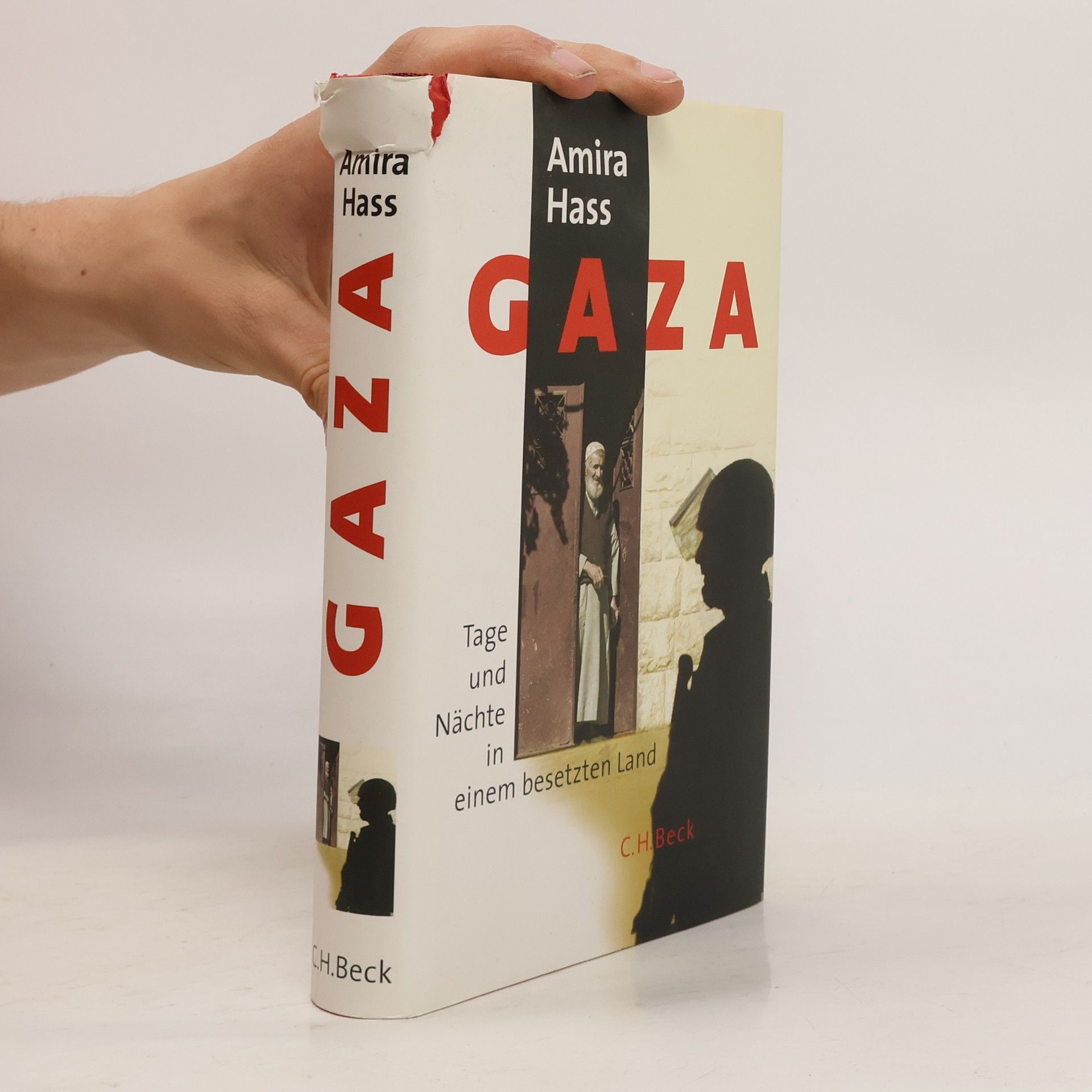 Amira Hass Gaza. Tage und Nächte in einem besetzten Land