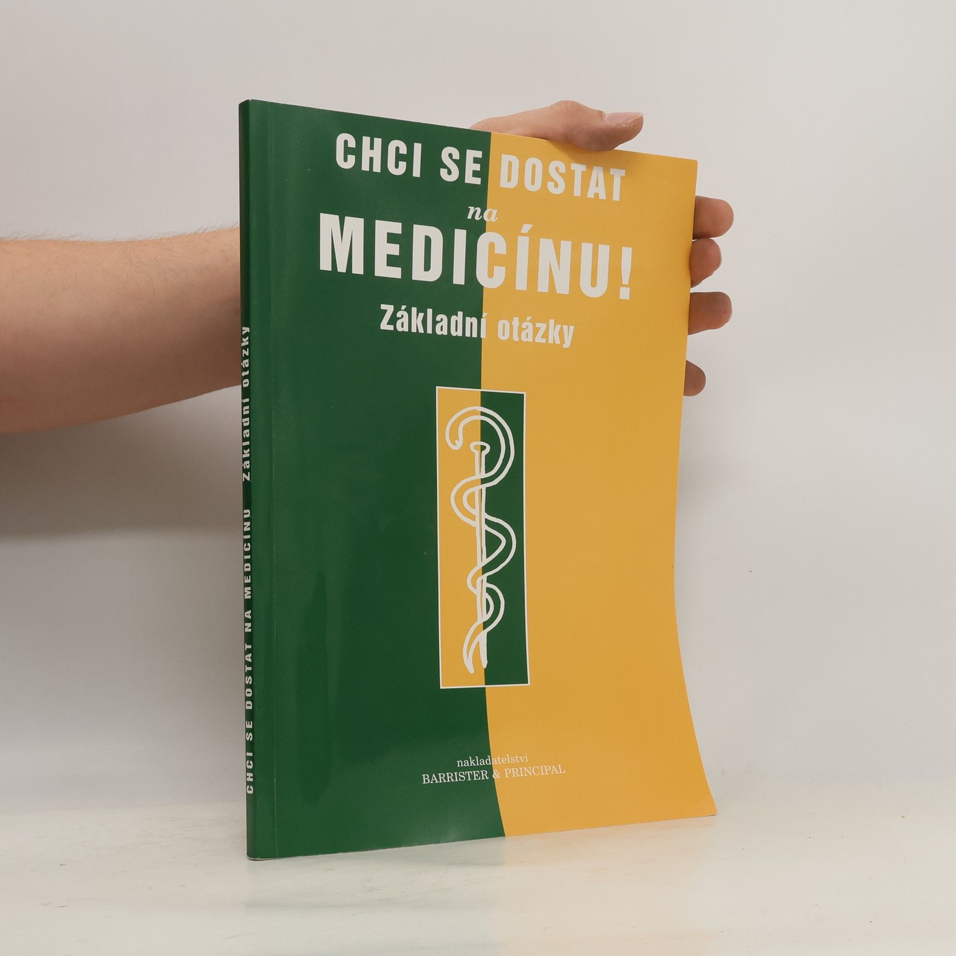 Jan Slapnička Chci se dostat na medicínu! : základní otázky