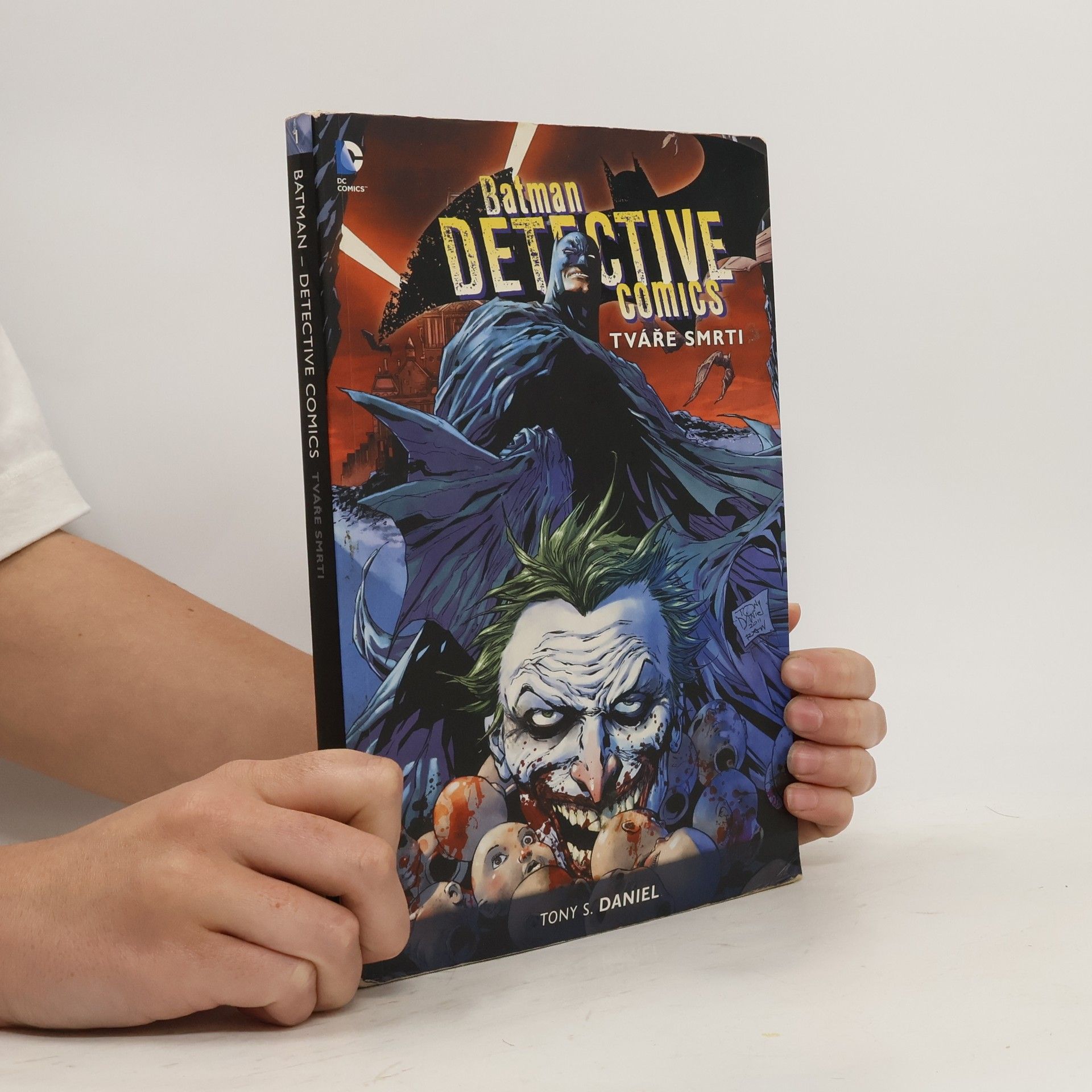 Tony S. Antonio Salvador Daniel Batman detective comics. Kniha první, Tváře smrti