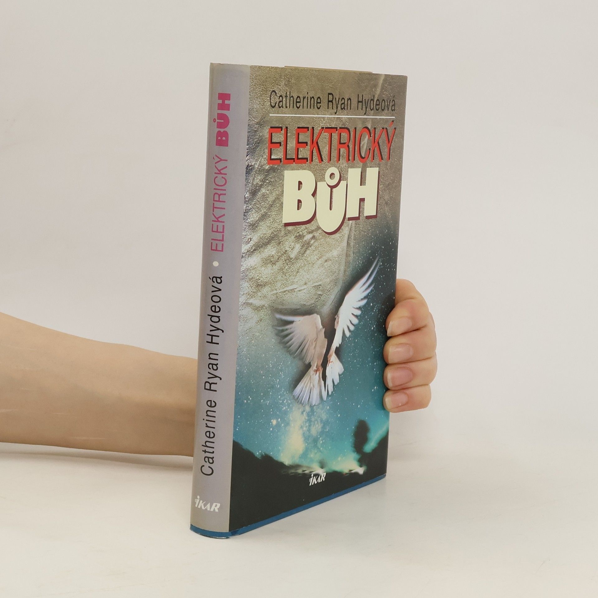 Catherine Ryan Hyde Elektrický Bůh