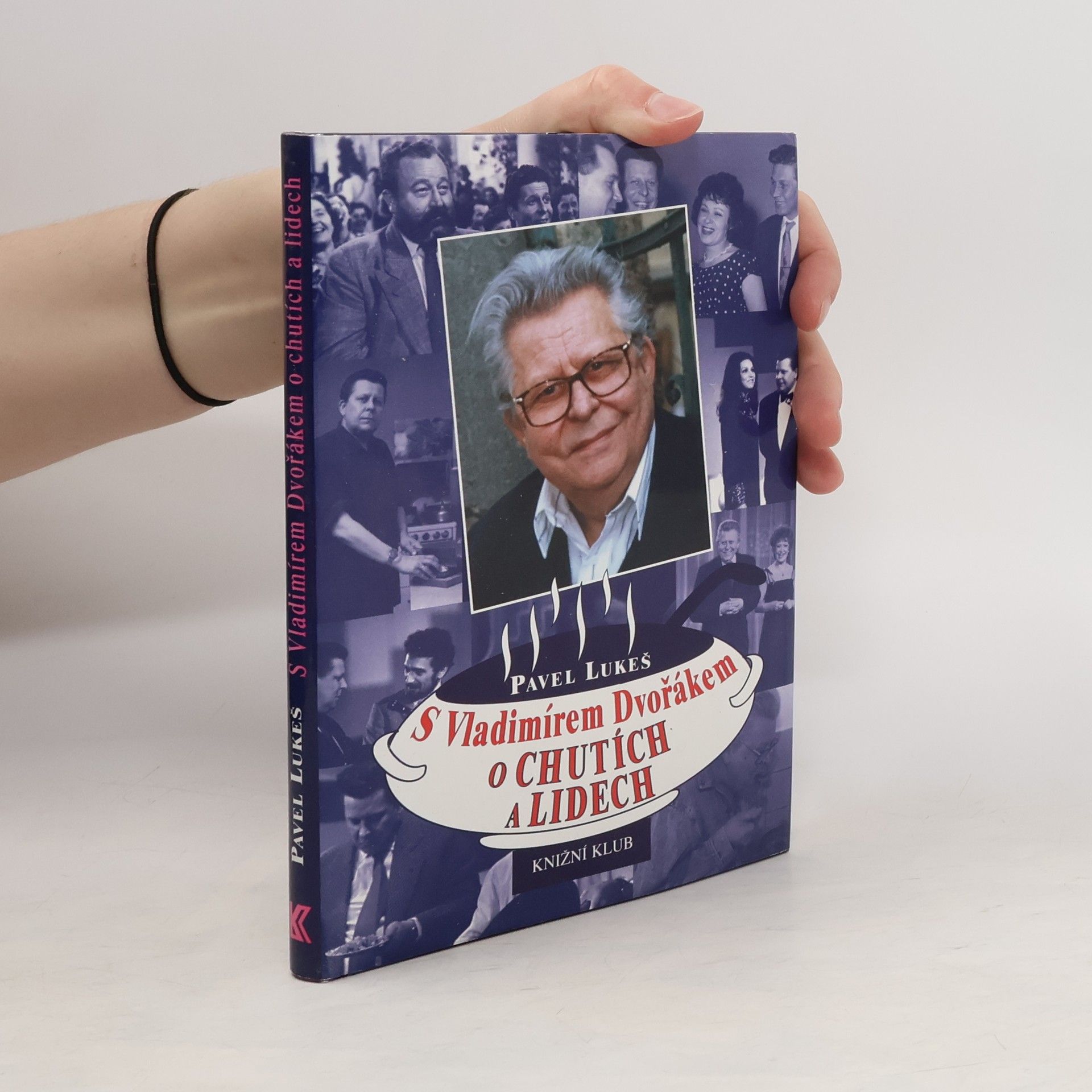 Vladimír Dvořák S Vladimírem Dvořákem o chutích a lidech