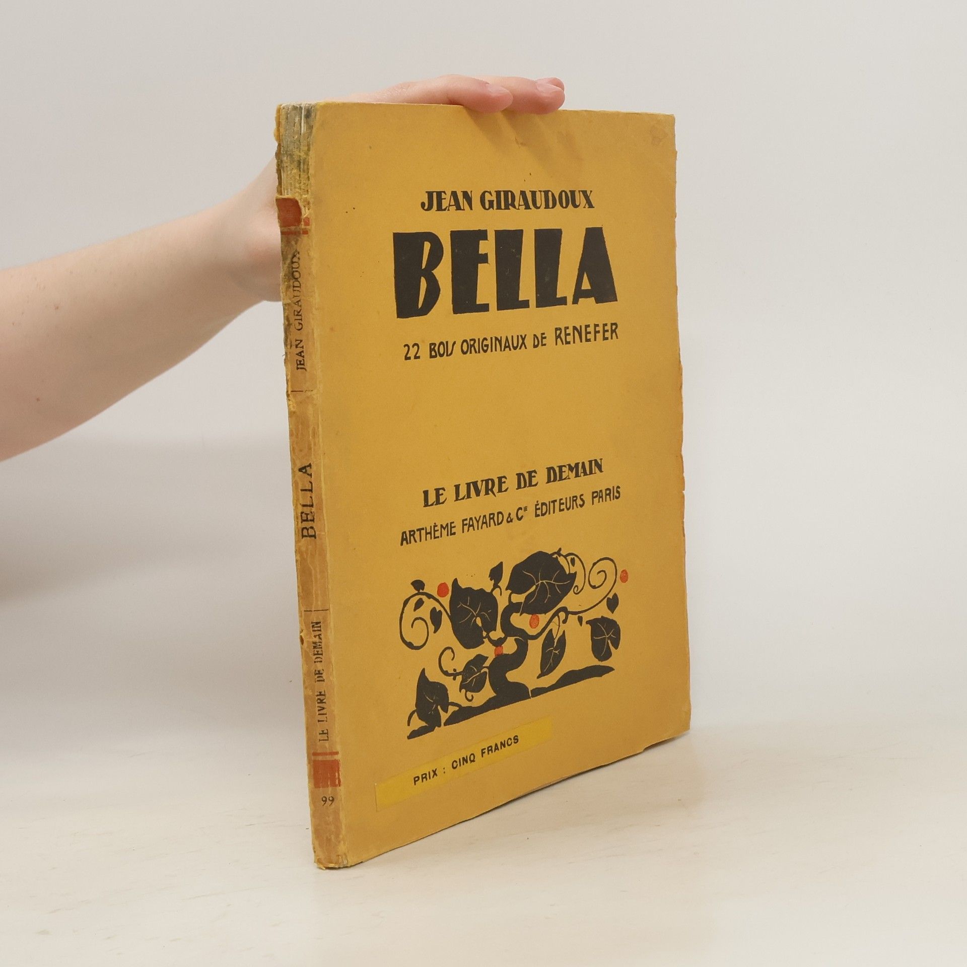 Jean Giraudoux Bella: Histoire Des Fontranges