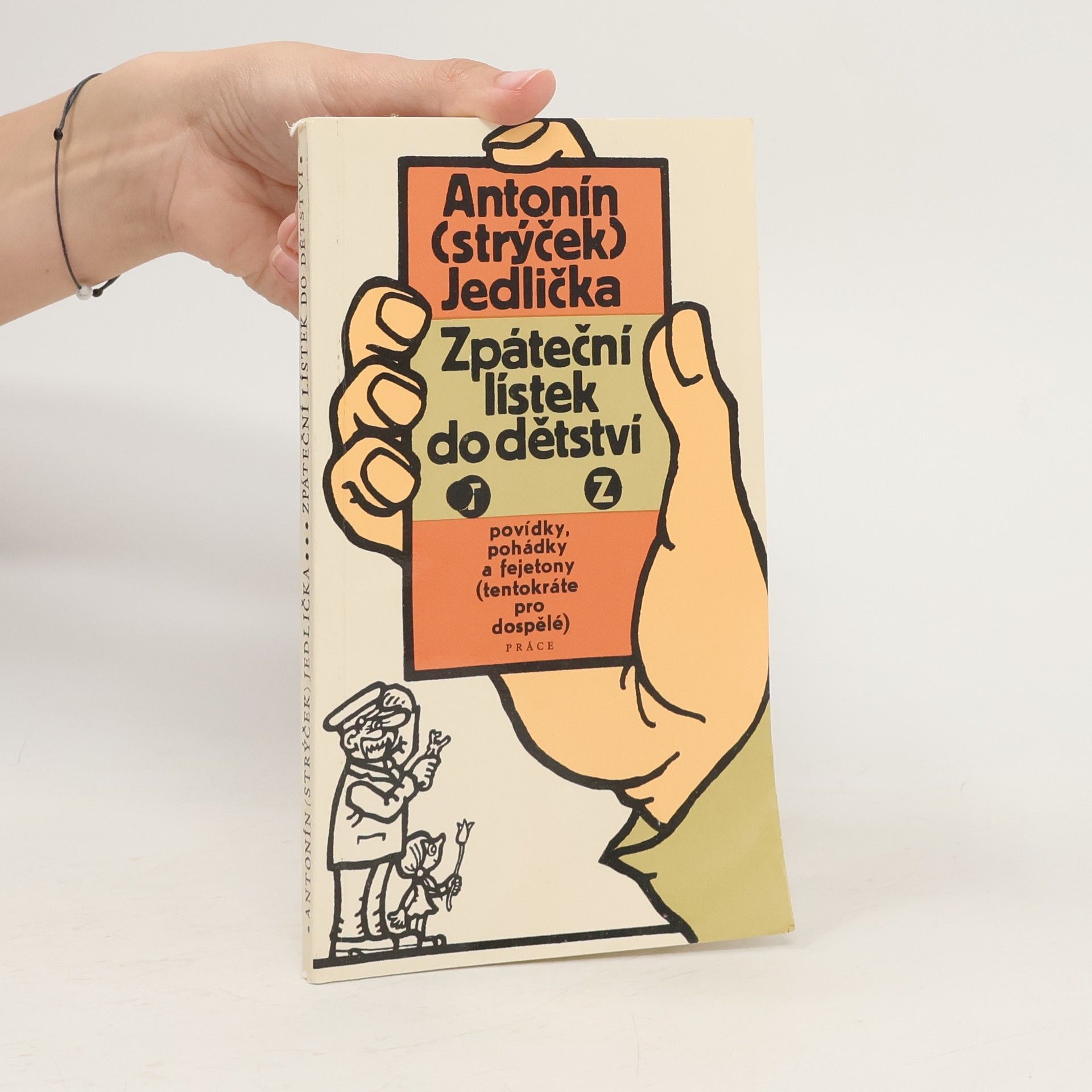 Antonín Jedlička Zpáteční lístek do dětství