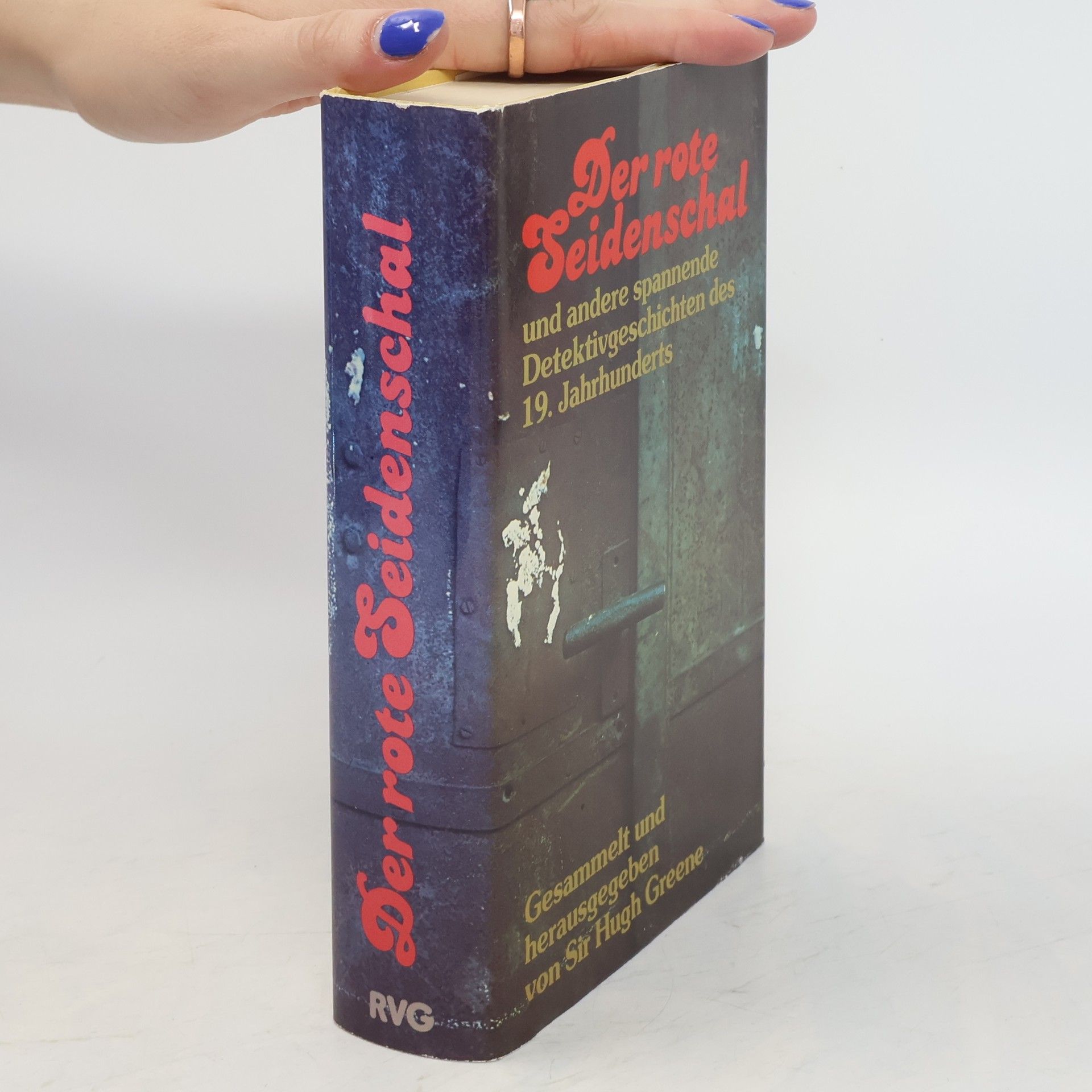 Hugh Greene Der Rote Seidenschal und andere spannende Detektivgeschichten des 19. Jahrhunderts