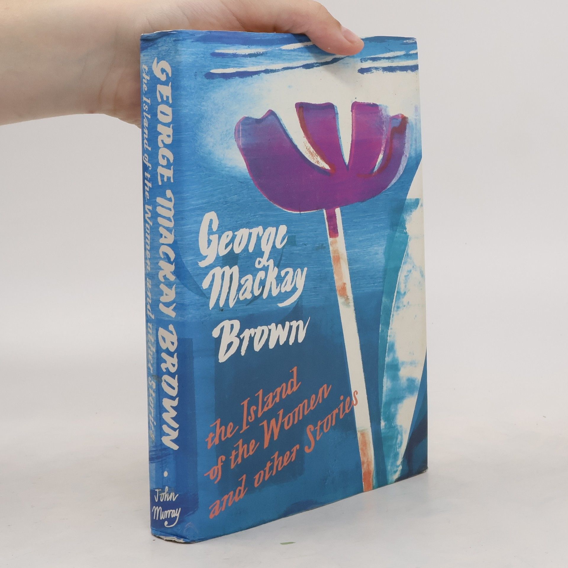 George Mackay Brown The Island of the Women and Other Stories