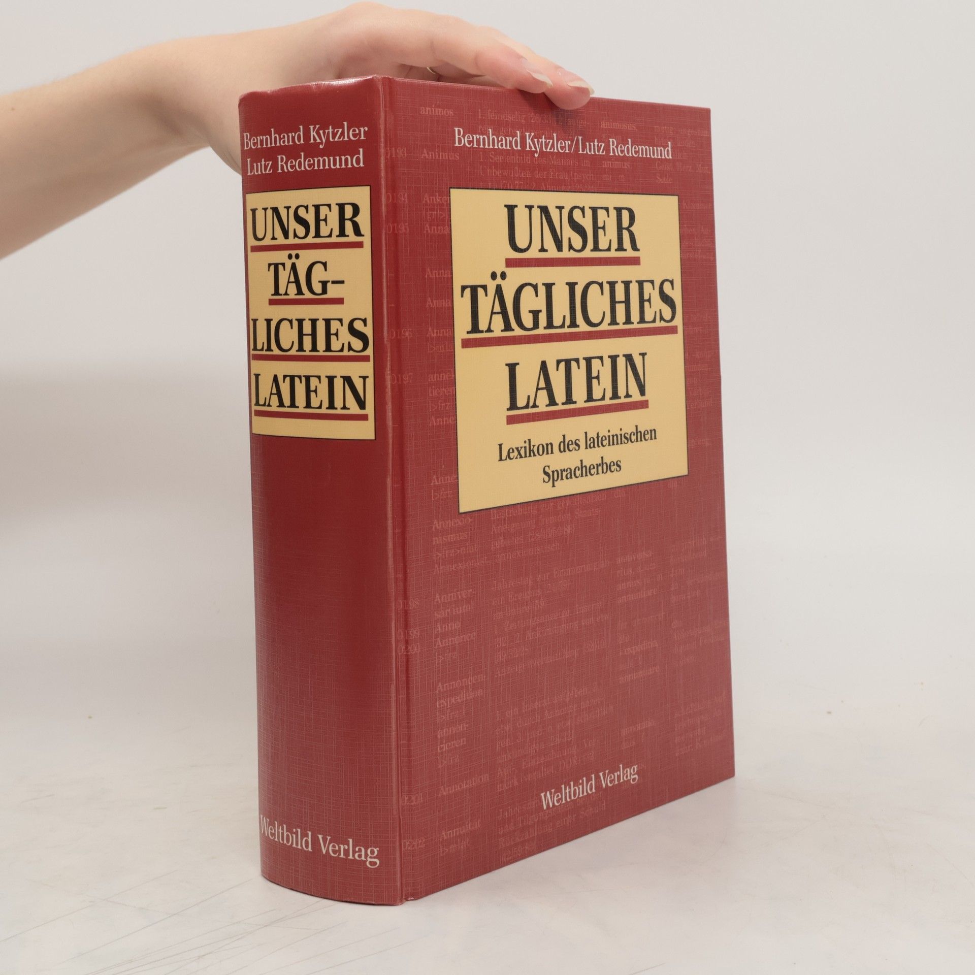 Bernhard Kytzler Unser tägliches Latein
