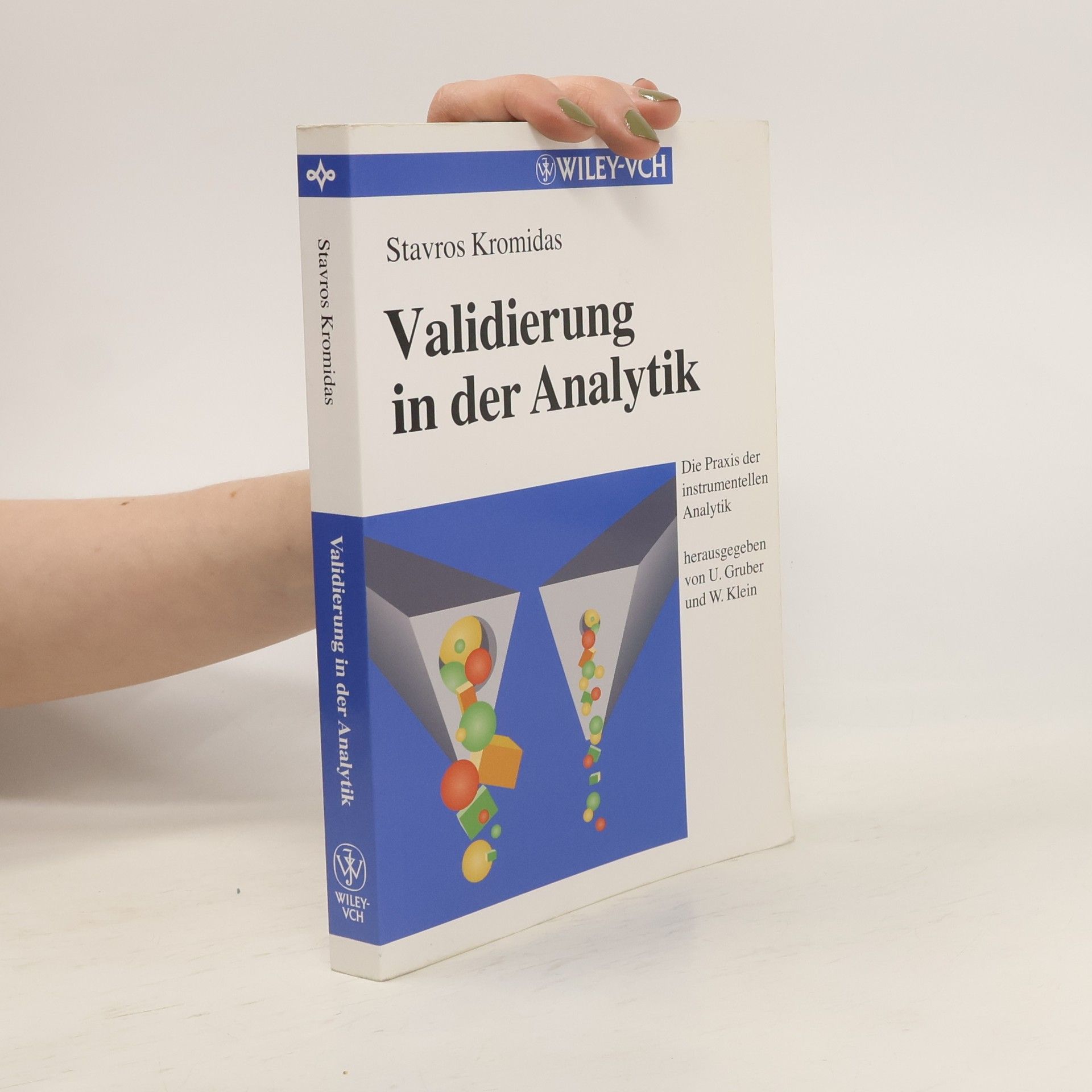 Stavros Kromidas Validierung in der Analytik