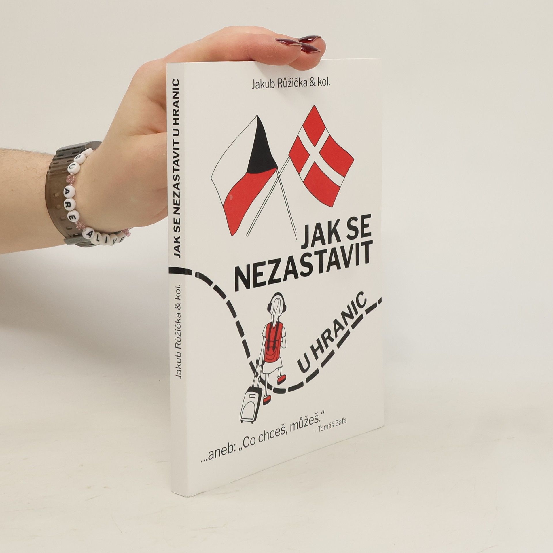 Jakub Růžička Jak se nezastavit u hranic