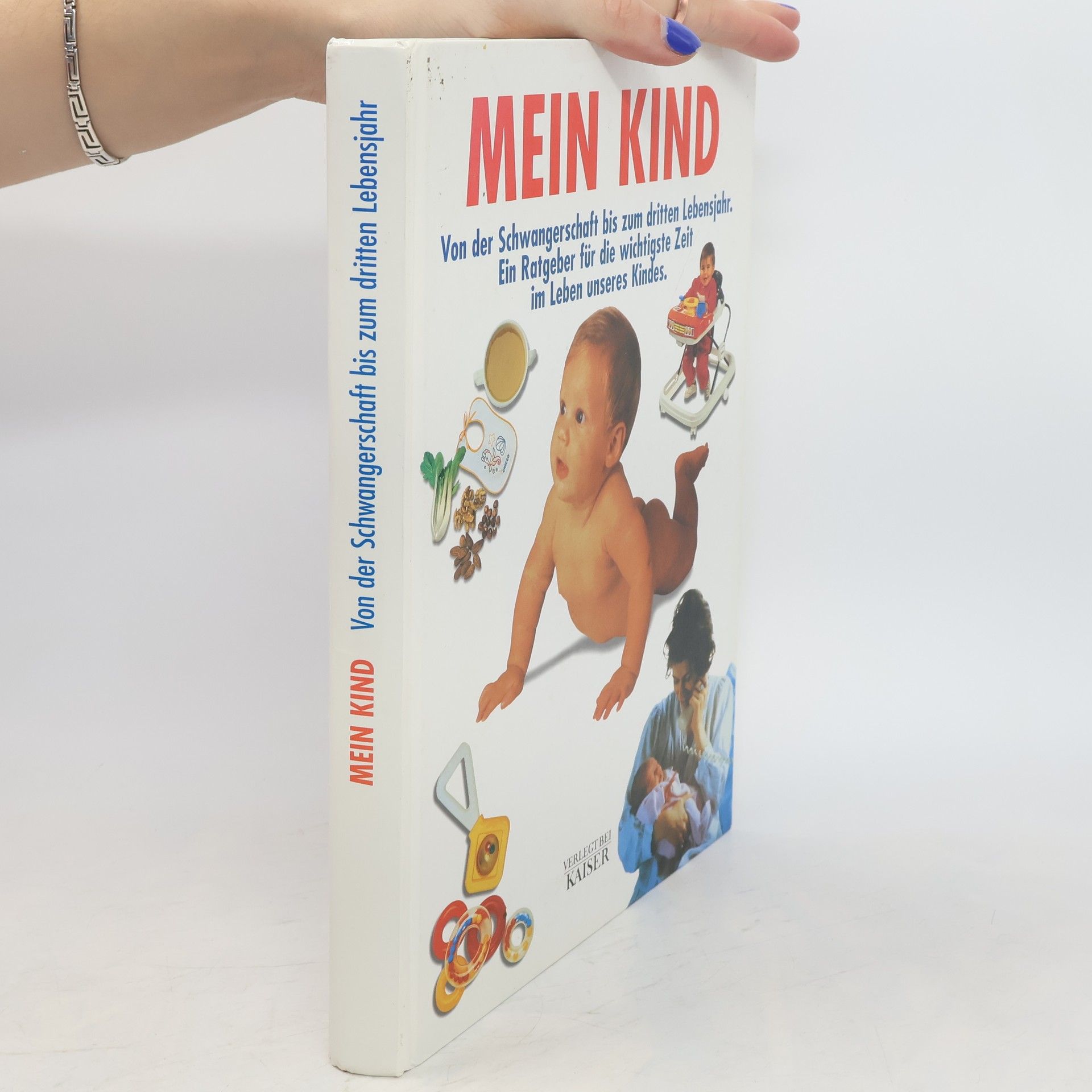 Autorenkollektiv Mein Kind. Von der Schwangerschaft bis zum dritten Lebensjahr