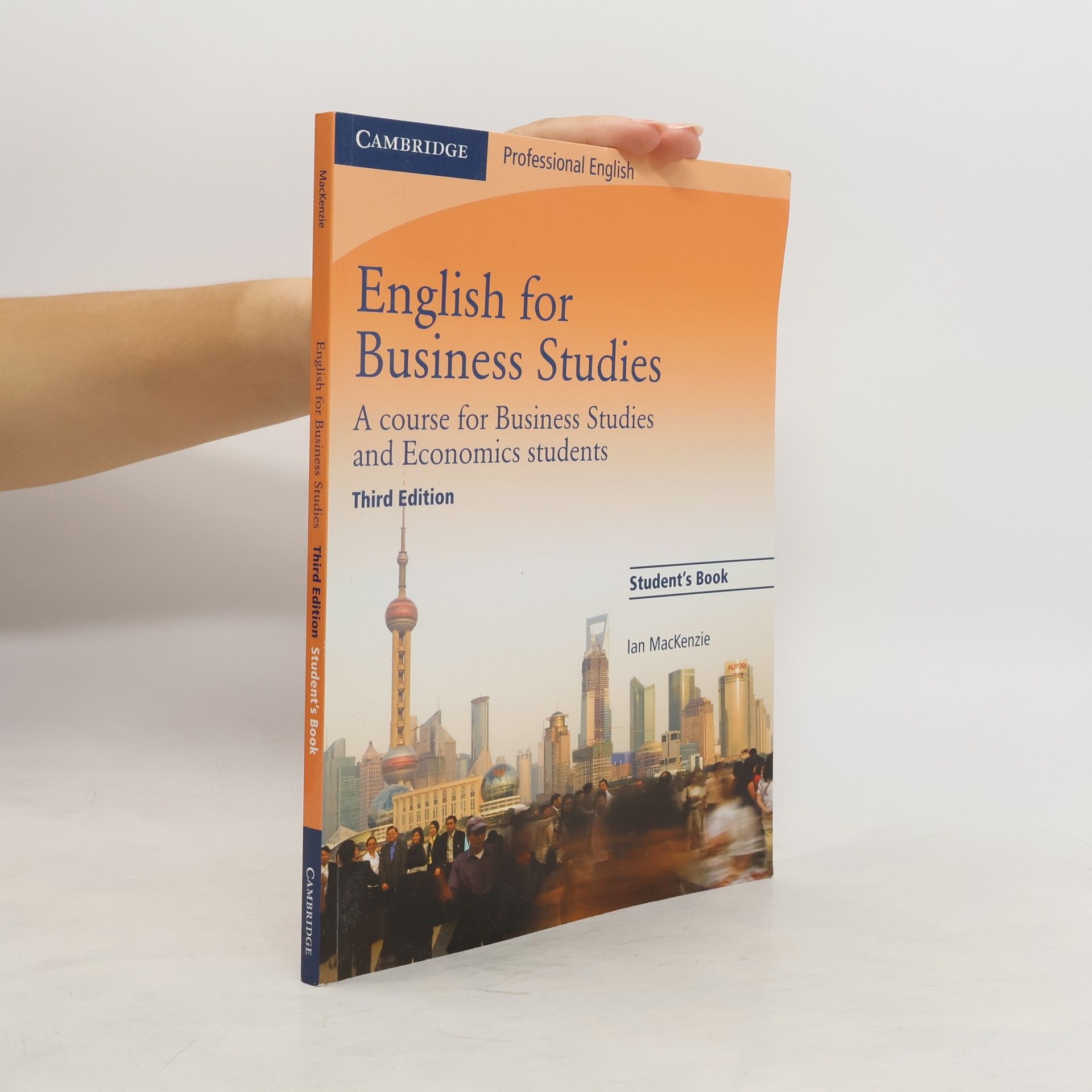 Ian MacKenzie English for Business Studies: A Course for Business Studies and Economics Students: Student's Book