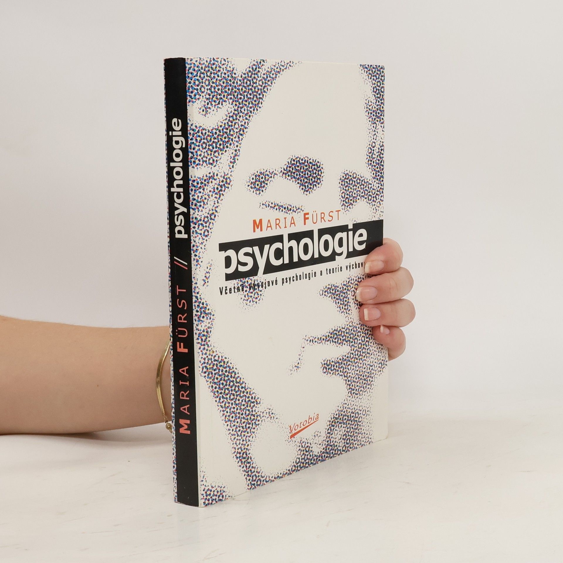 Maria Fürst Psychologie. Včetně vývojové psychologie a teorie výchovy