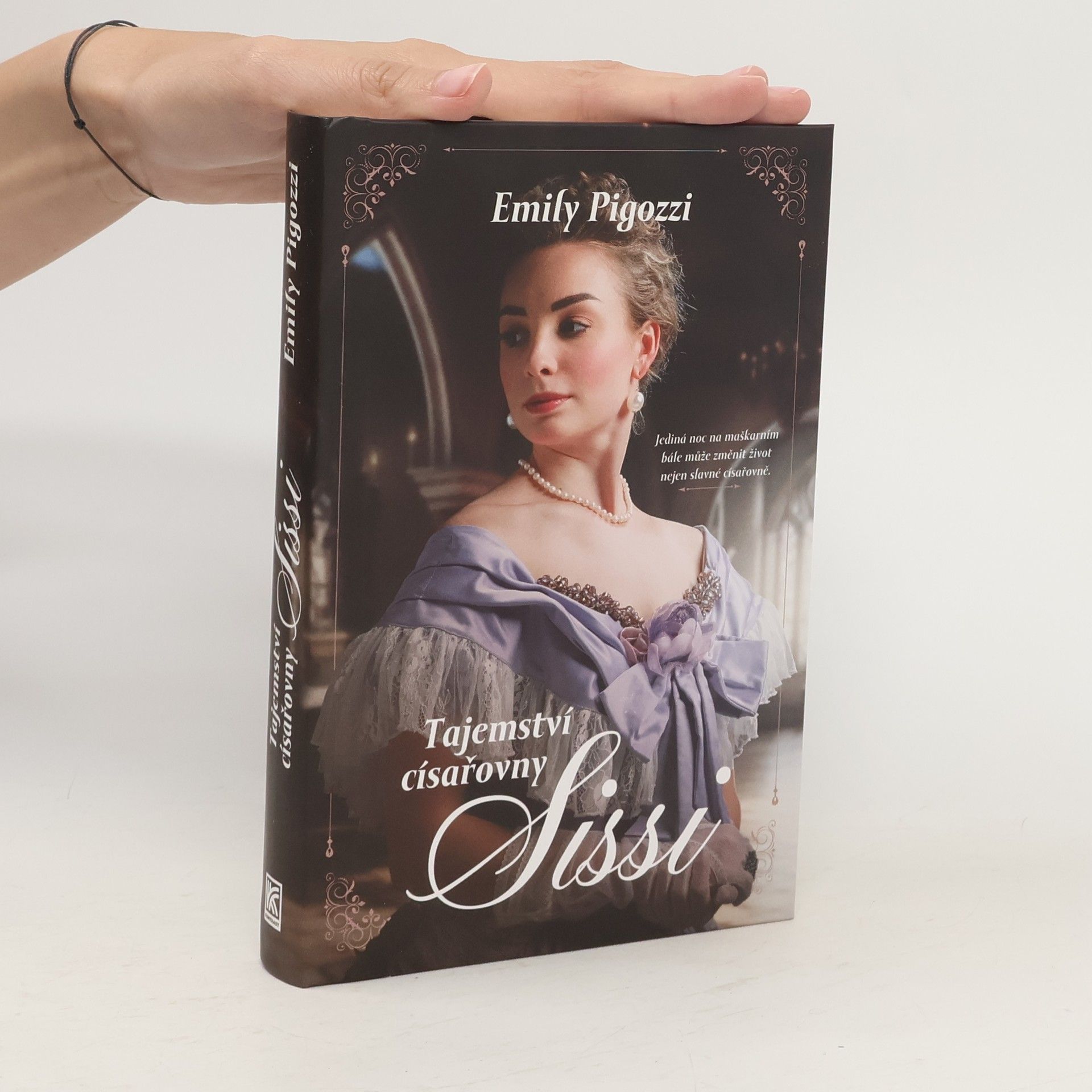 Emily Pigozzi Tajemství císařovny Sissi