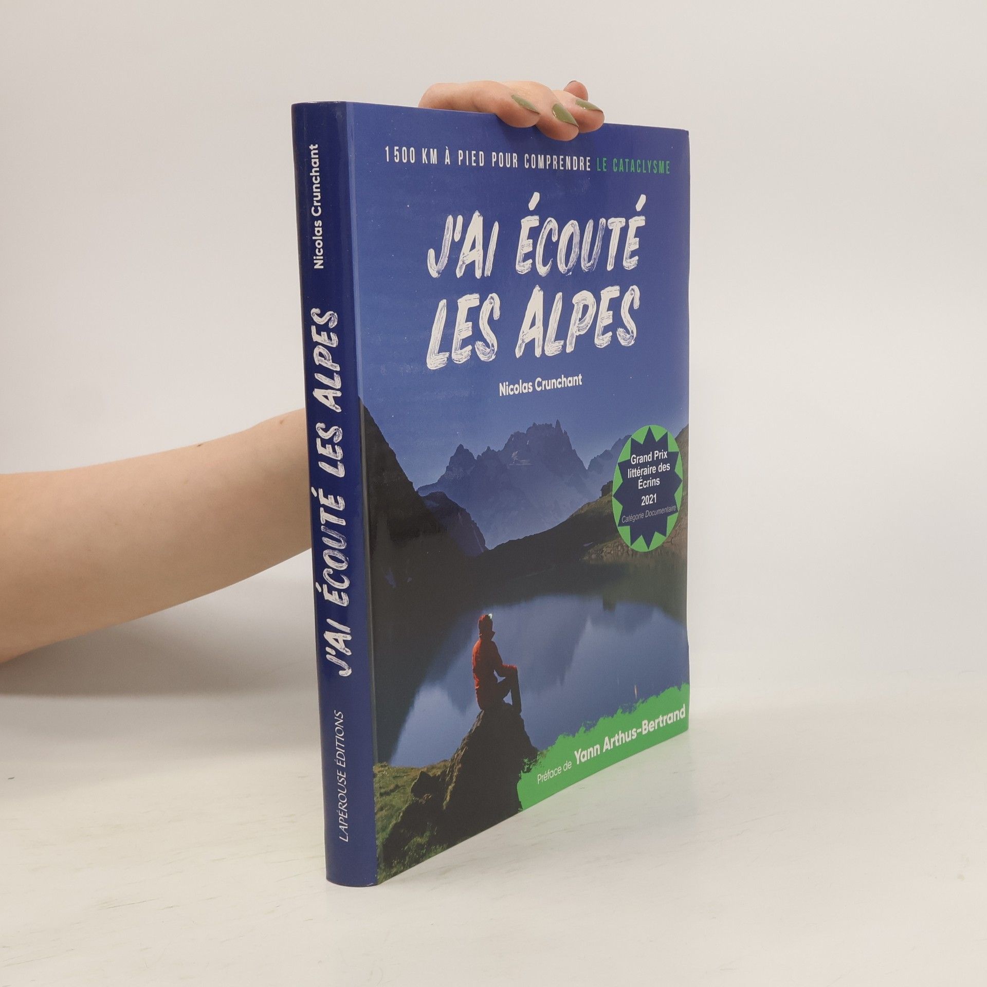 Nicolas Crunchant J'ai écouté les Alpes