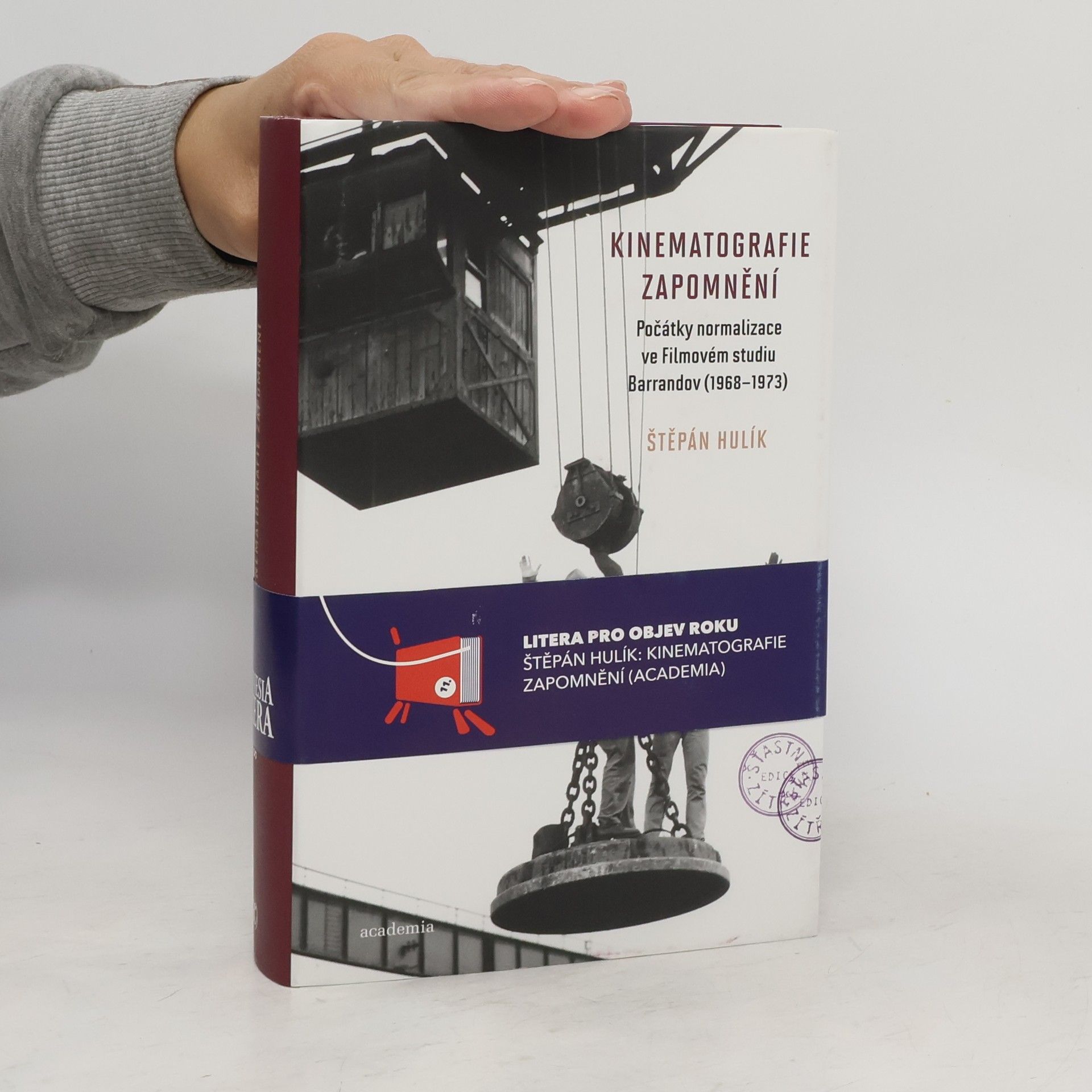 Štěpán Hulík Kinematografie zapomnění : počátky normalizace ve Filmovém studiu Barrandov (1968-1973)