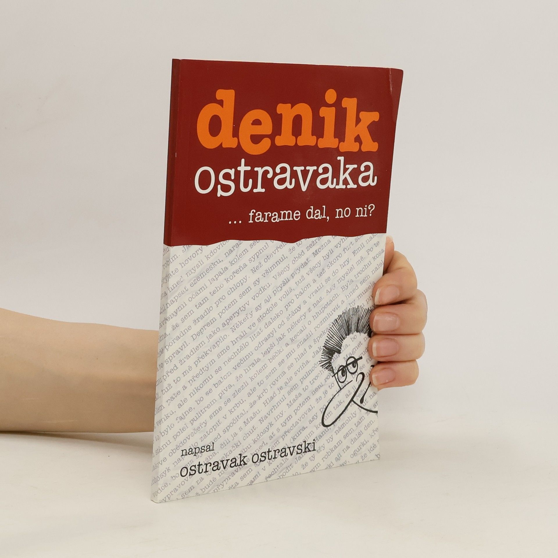 Ostravak Ostravski Denik Ostravaka...farame dal, no ni?
