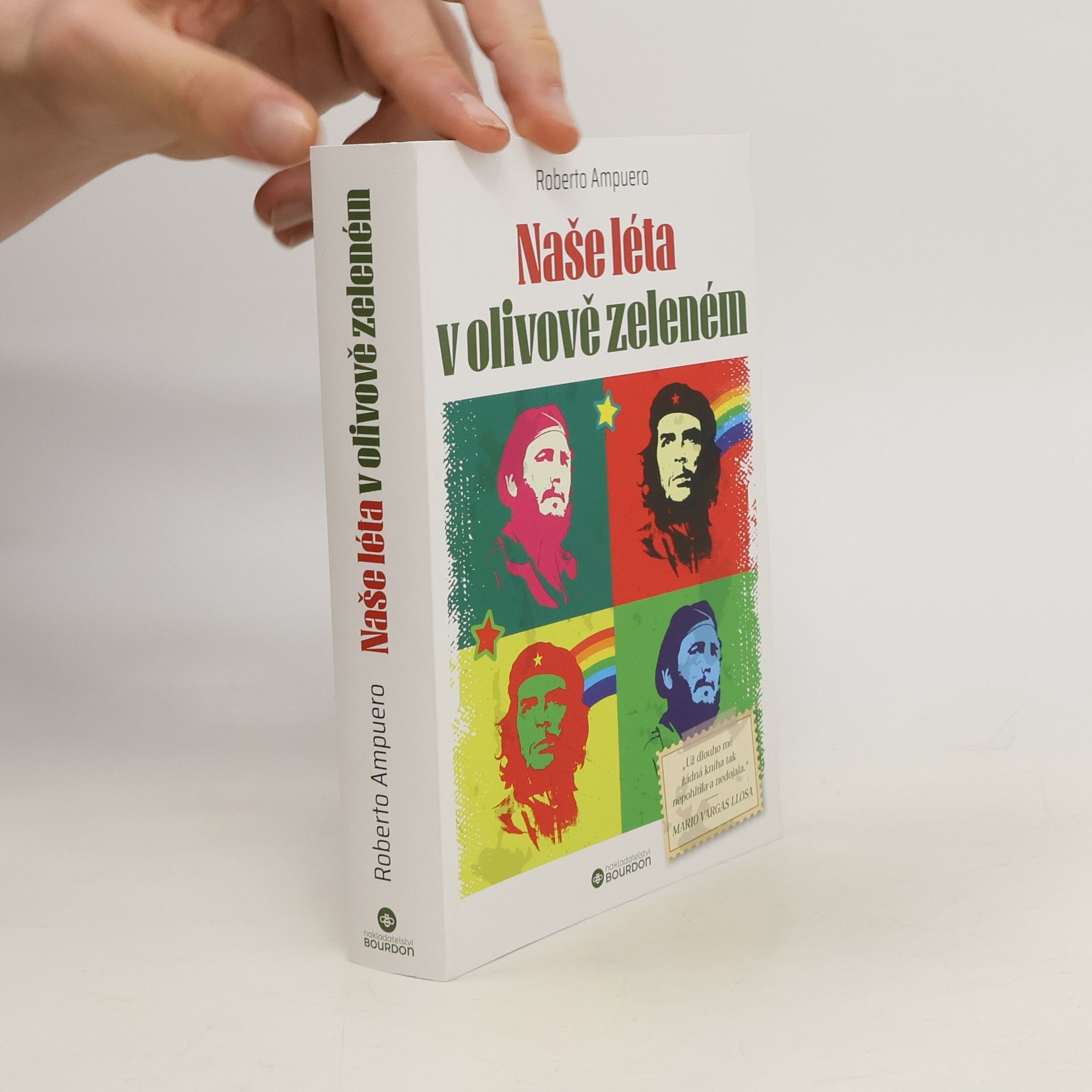 Roberto Ampuero Naše léta v olivově zeleném