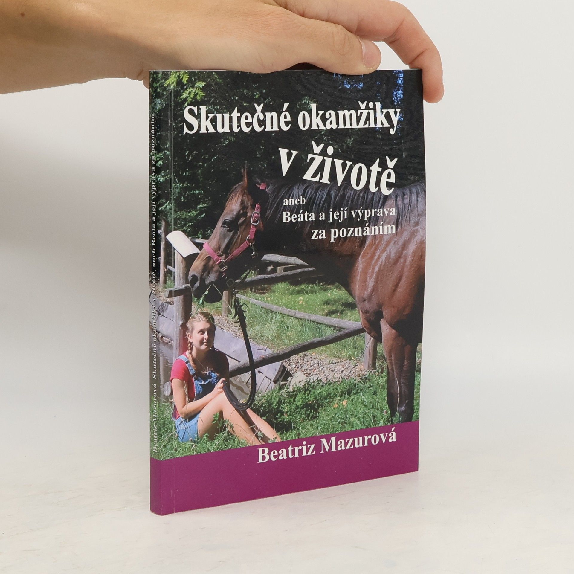 Beatriz Mazurová Skutečné okamžiky v životě