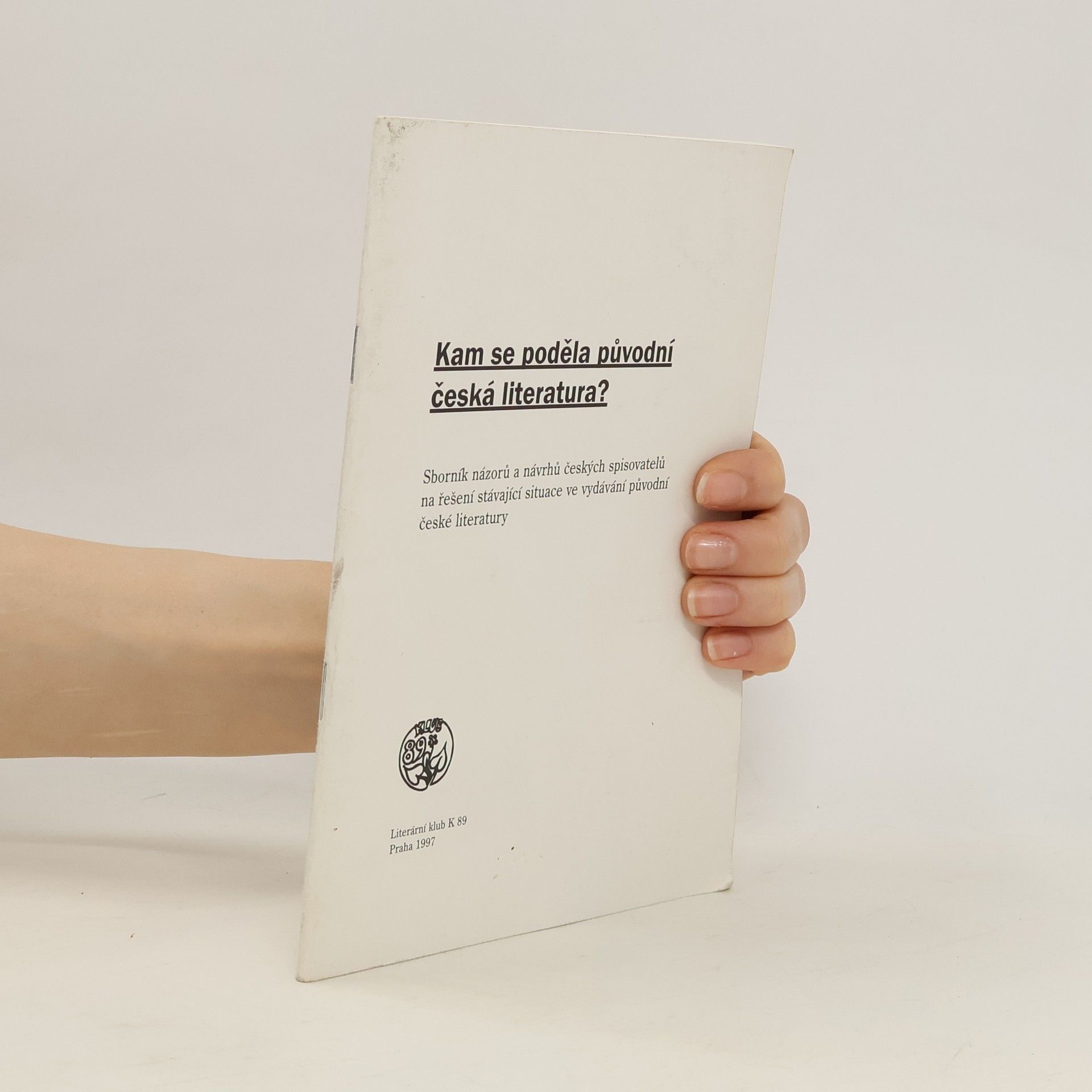 Collectif d'auteurs Kam se poděla původní česká literatura?