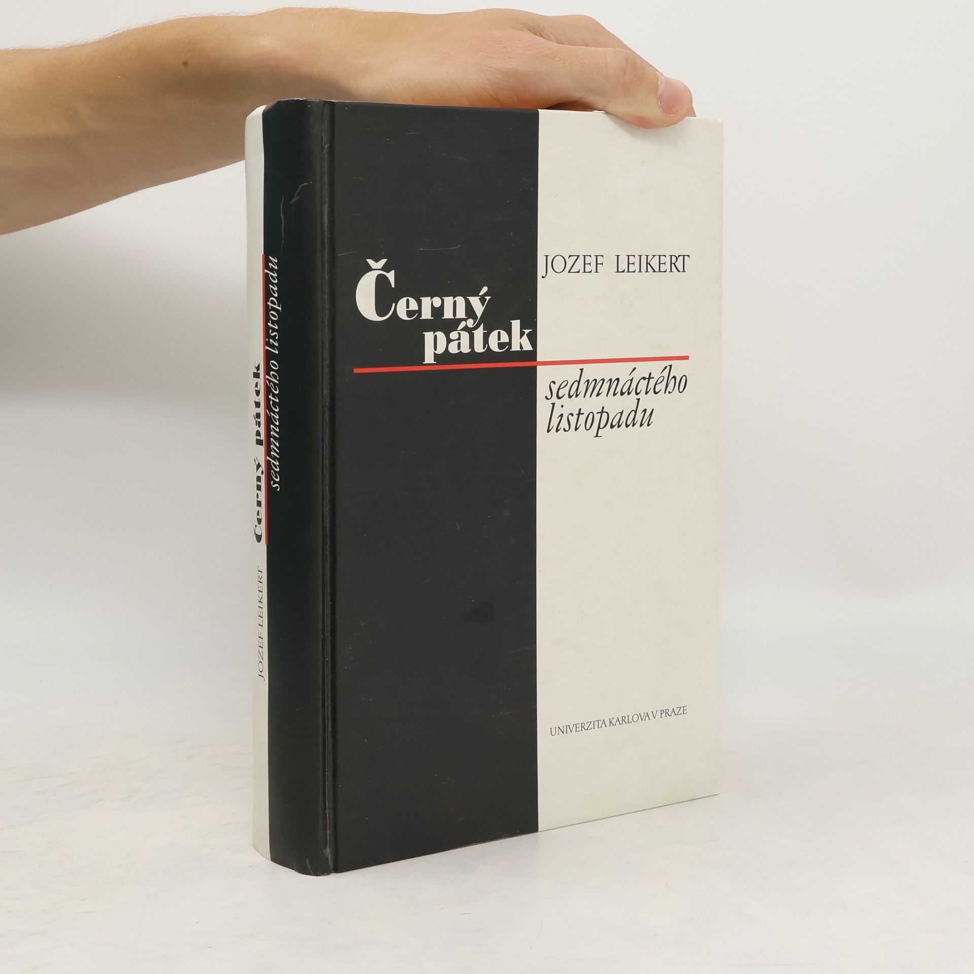 Jozef Leikert Černý pátek sedmnáctého listopadu
