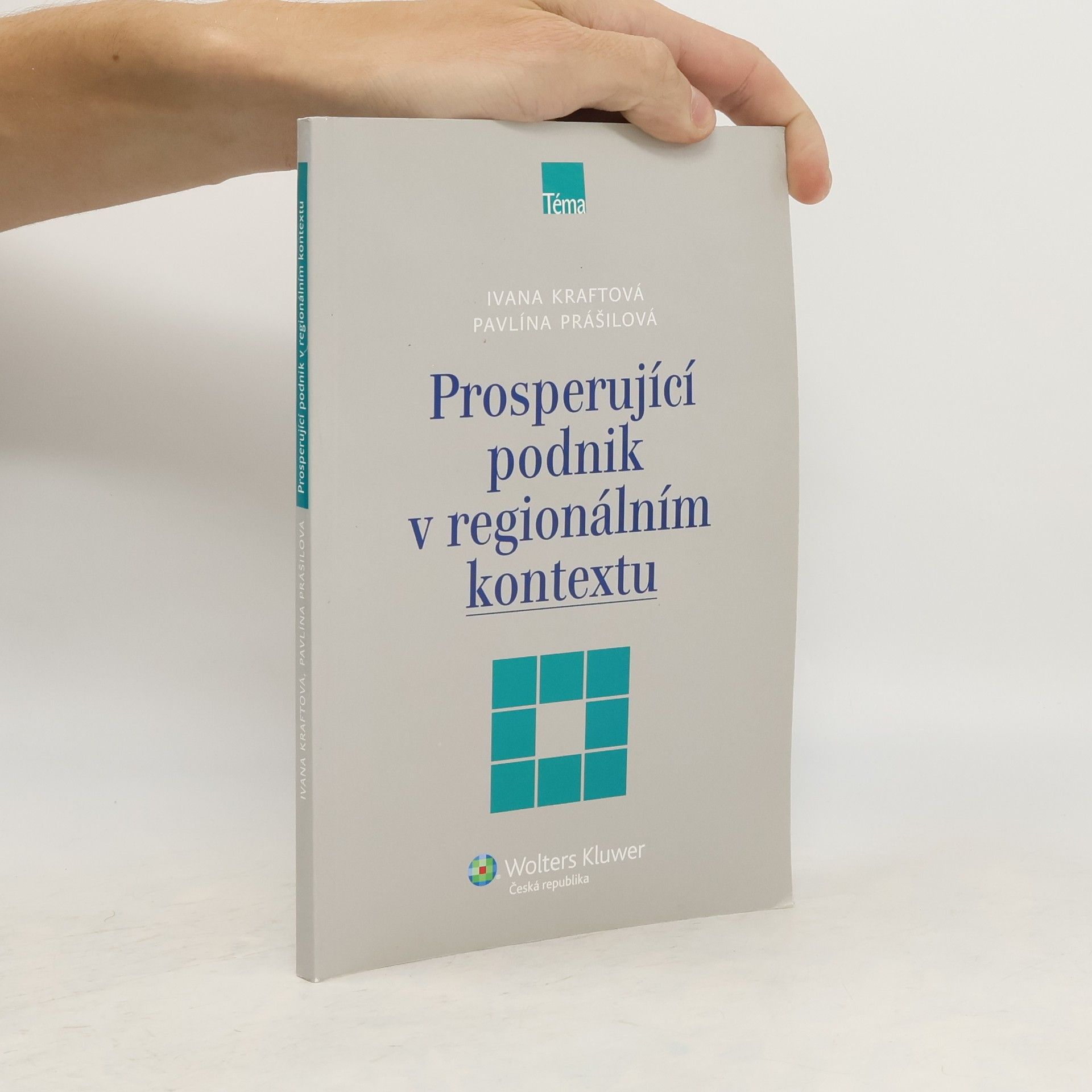Ivana Kraftová Prosperující podnik v regionálním kontextu