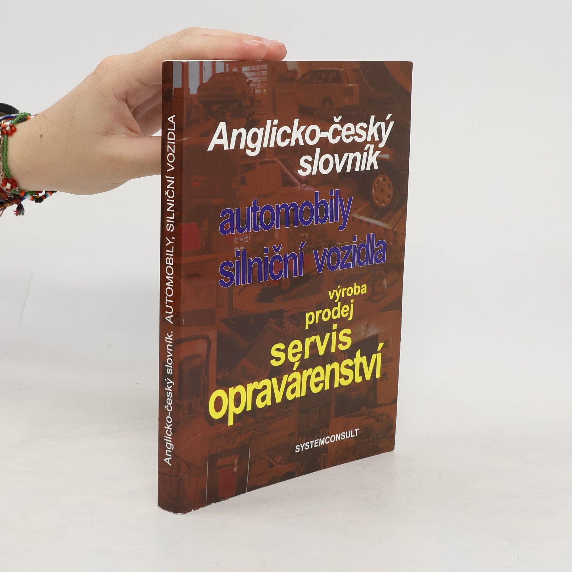 Ivo Machačka Anglicko-český slovník: automobily, silniční vozidla